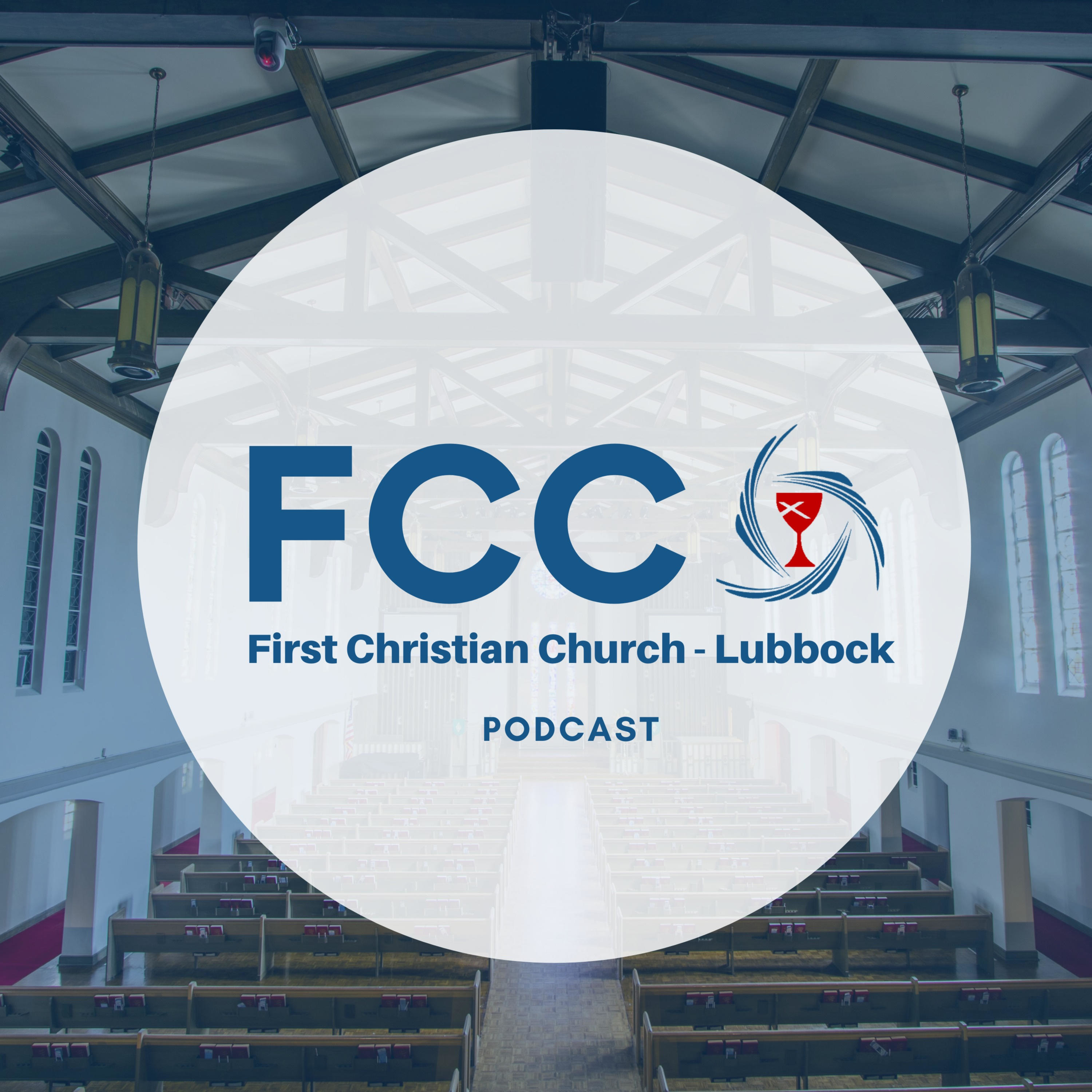 First Christian Church Lubbock Podcast