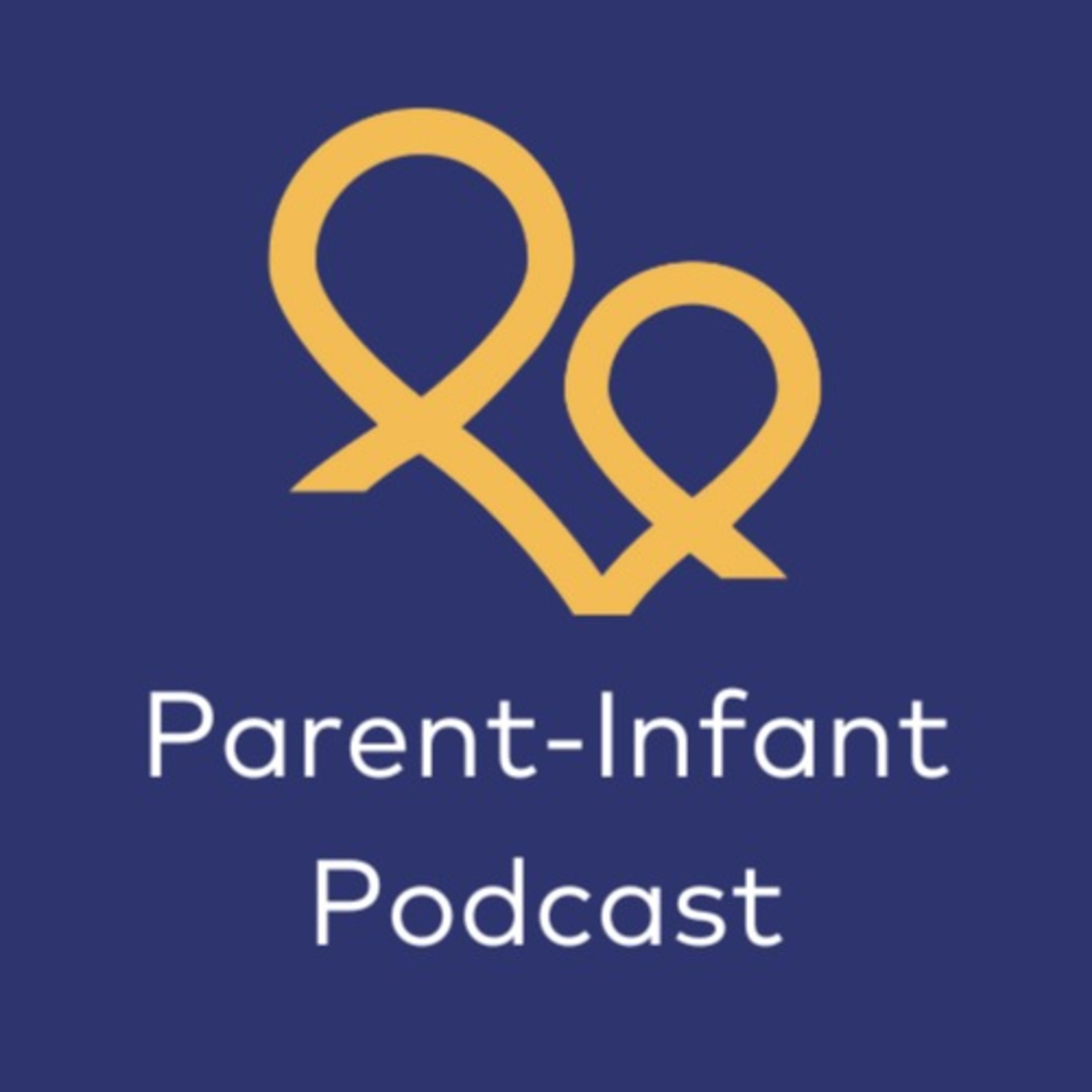 Parent-Infant Podcast