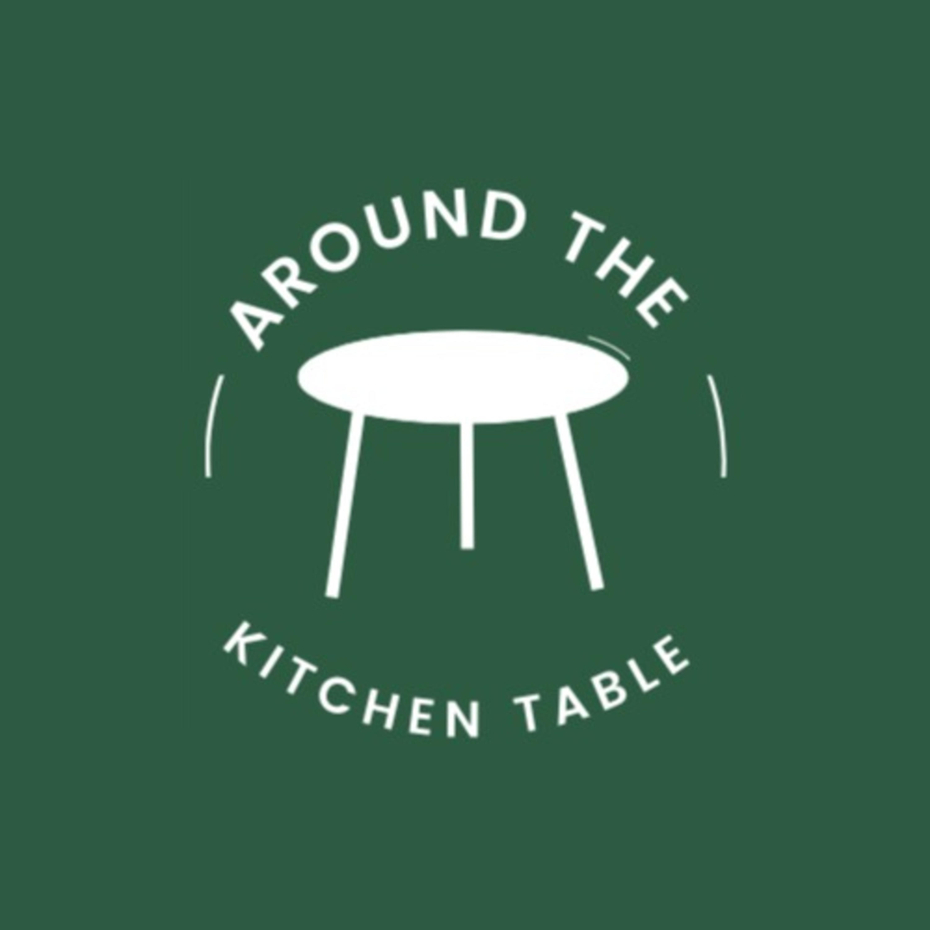Around The Kitchen Table