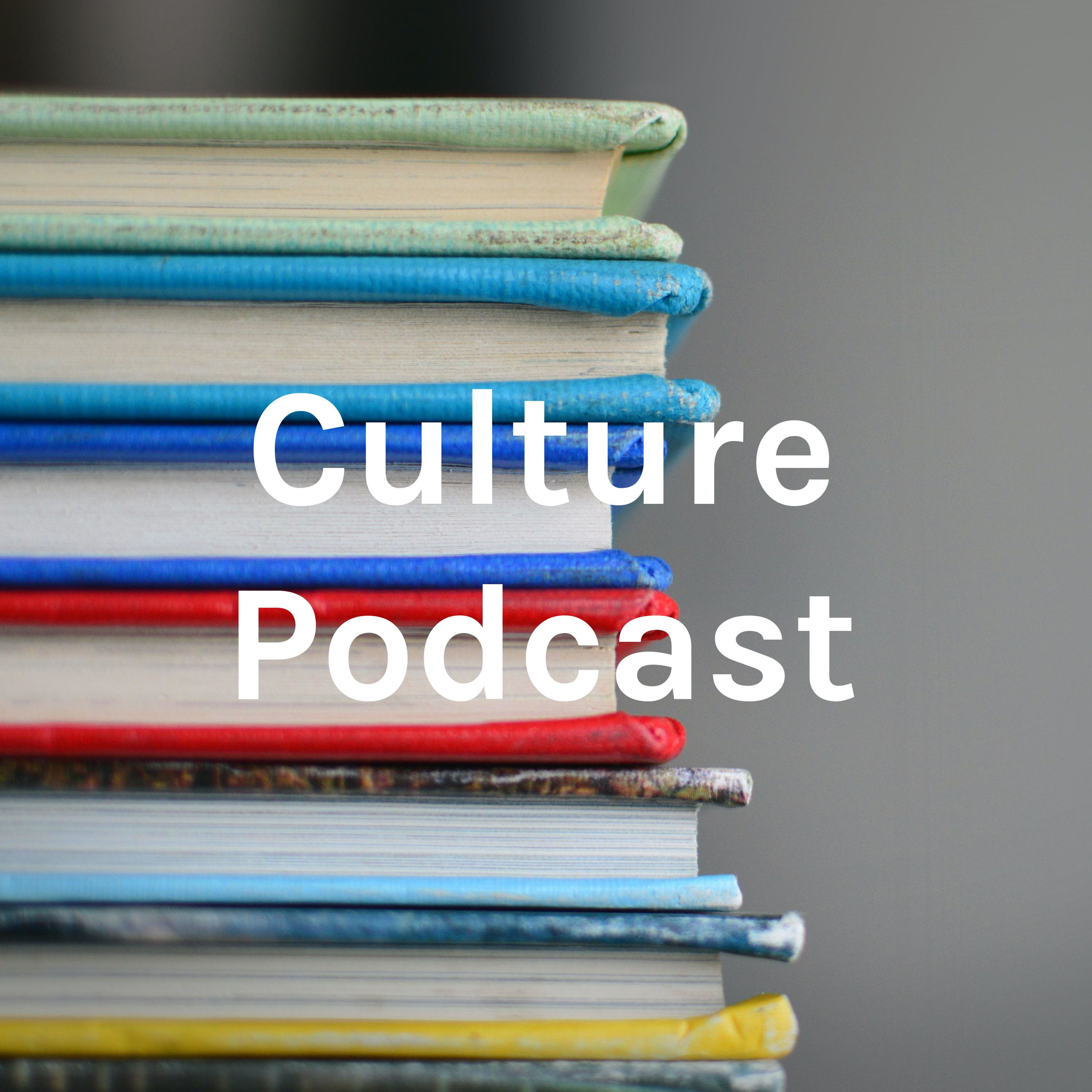 Culture Podcast
