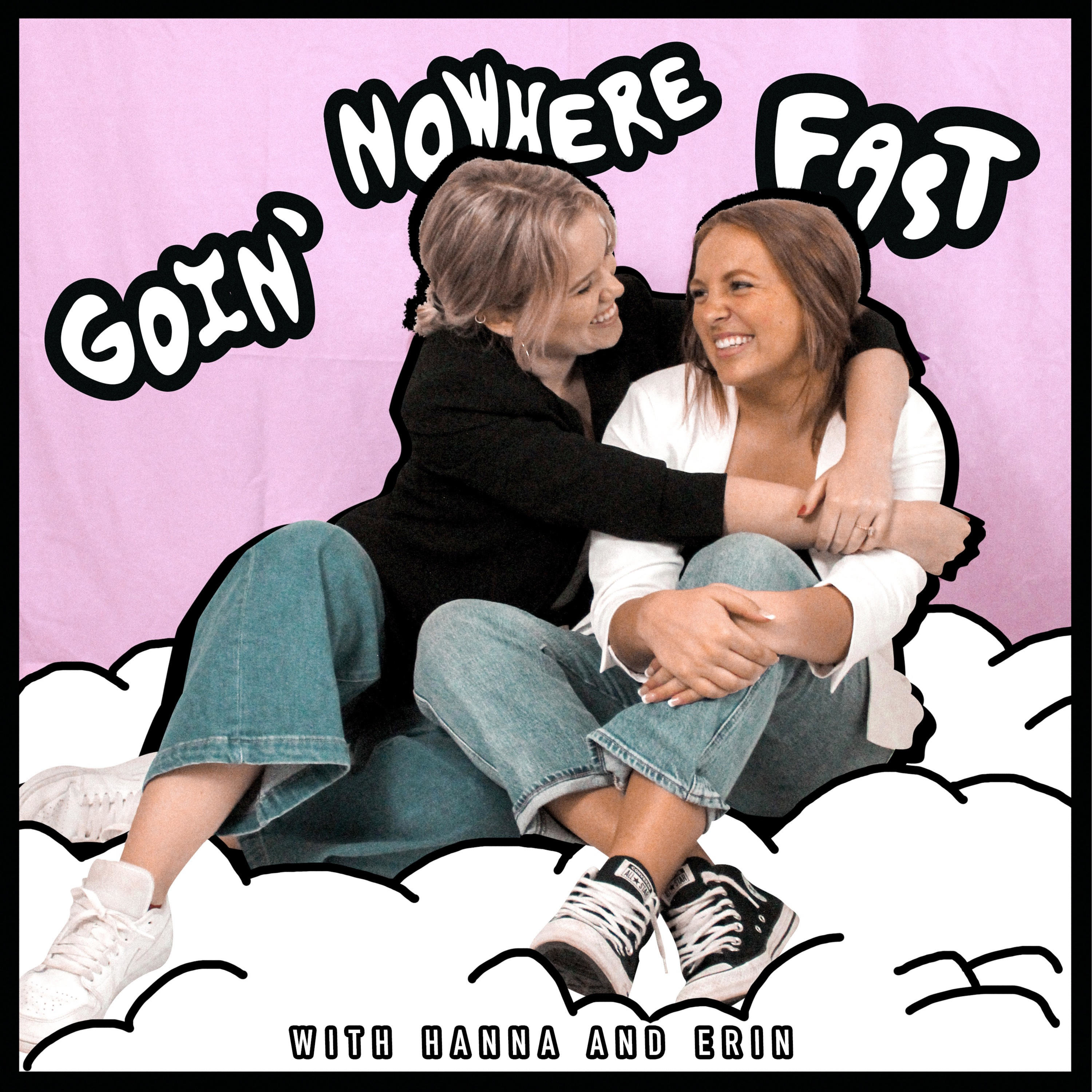 Goin Nowhere Fast