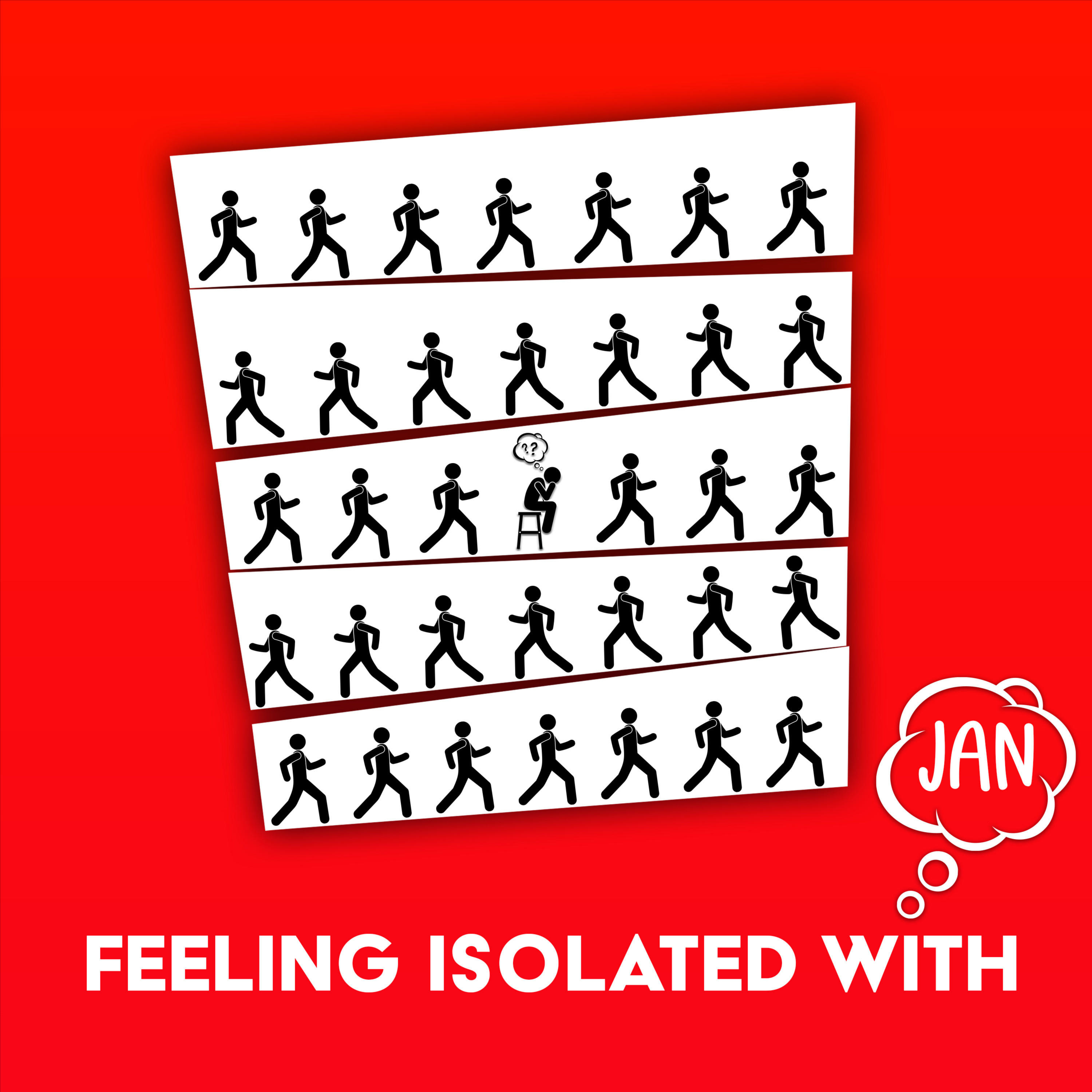 Feeling Isolated with Jan