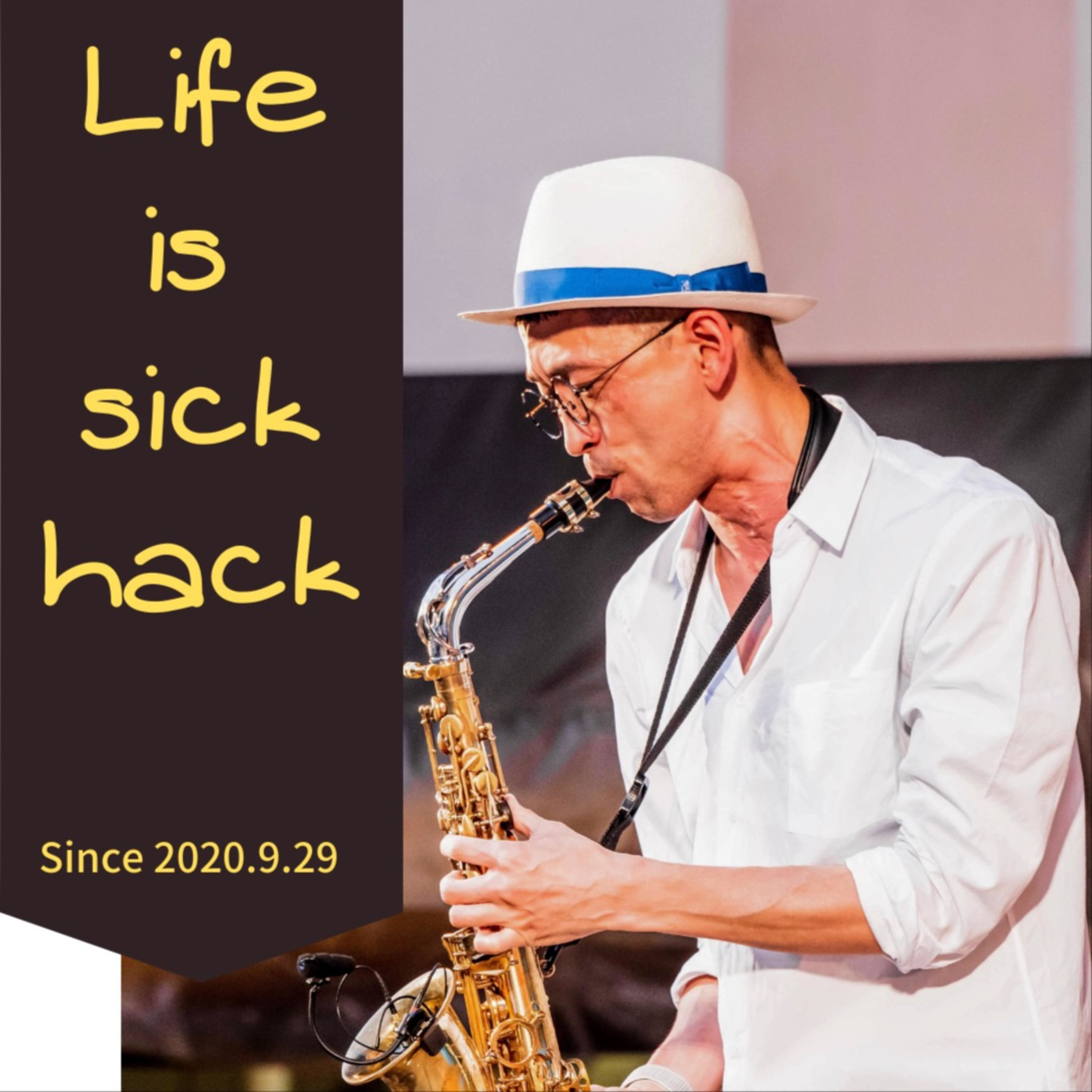 Life is sick-hack / 林未来彦