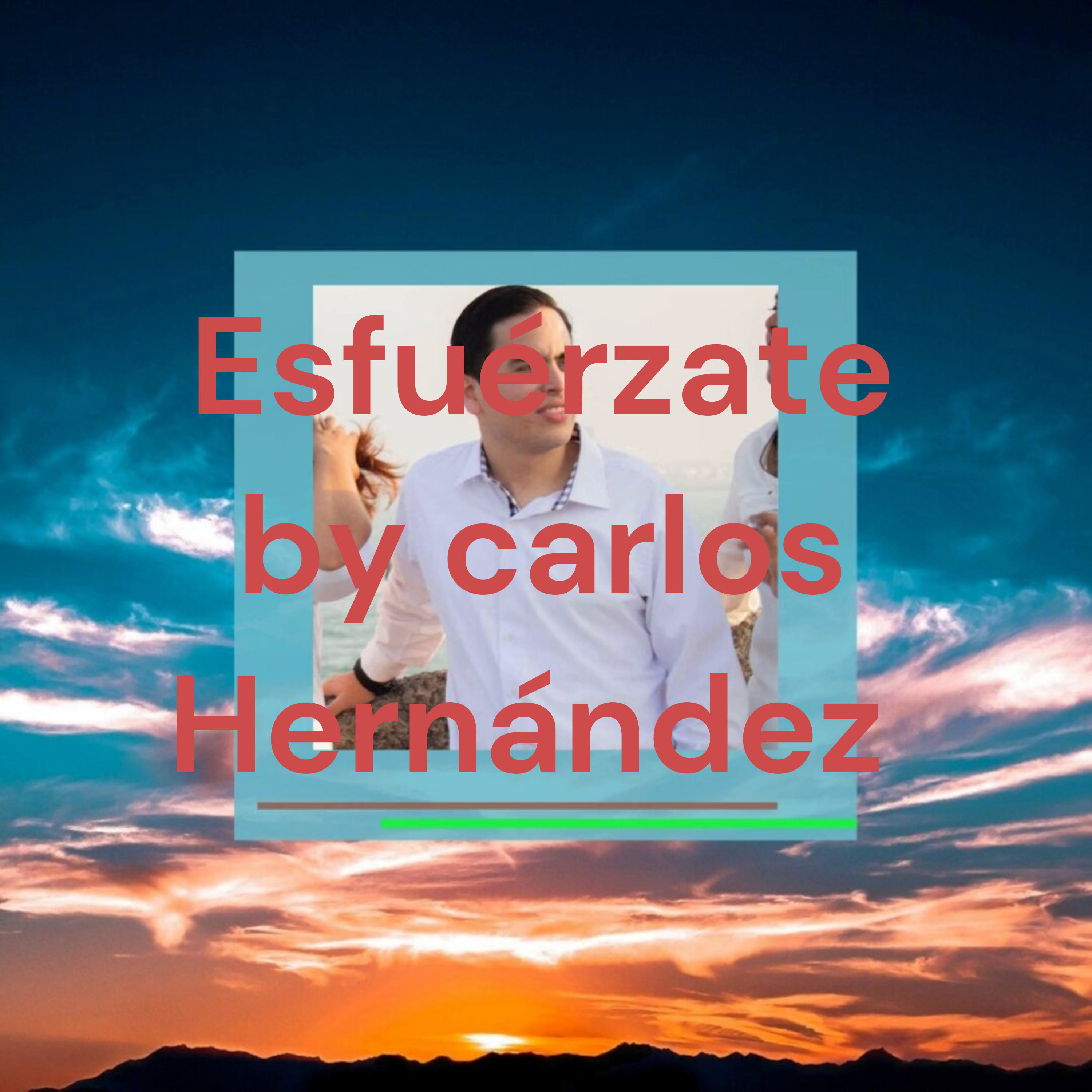 Portada de Esfuérzate by carlos Hernández