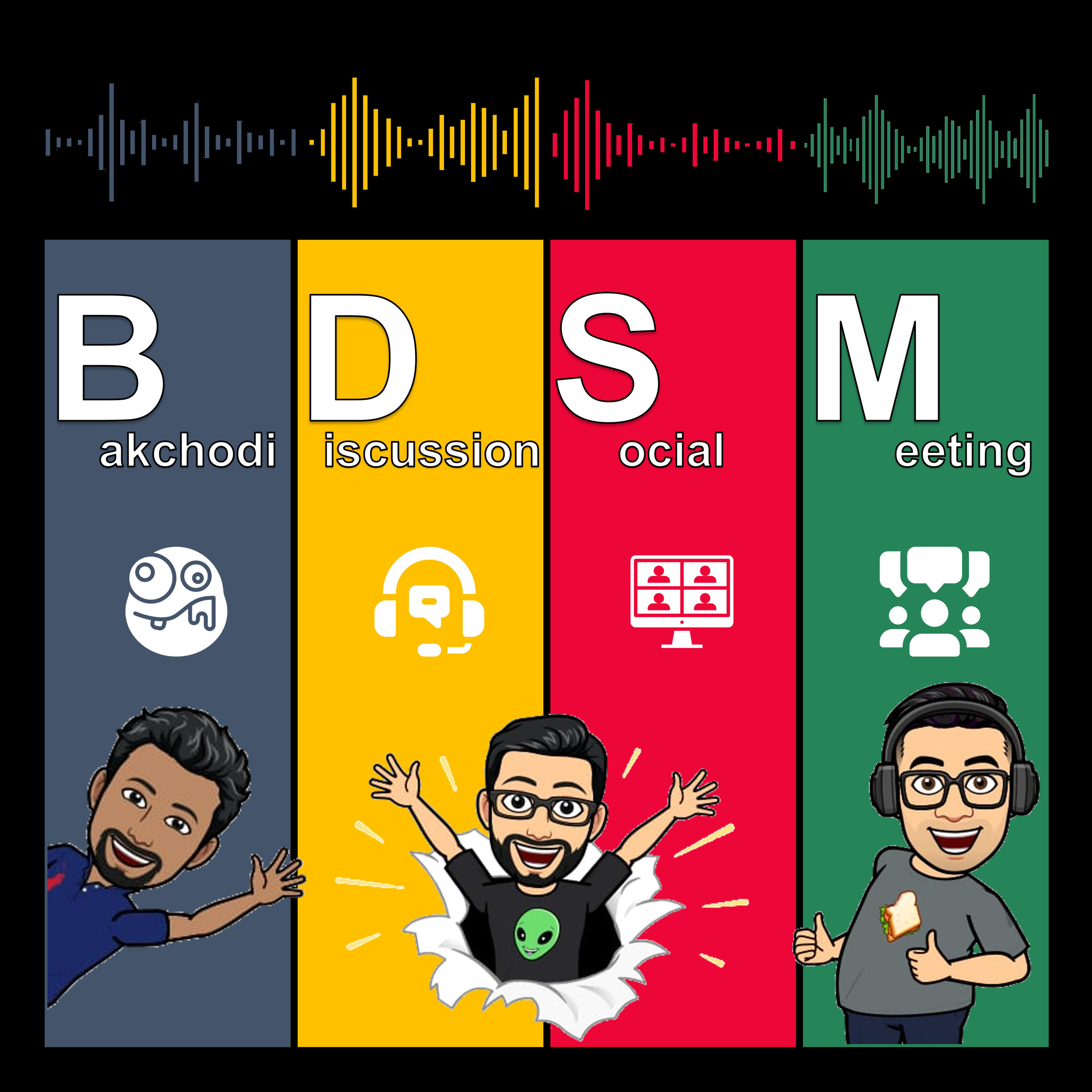The Bakchodi Discussion & Social Meeting Podcast