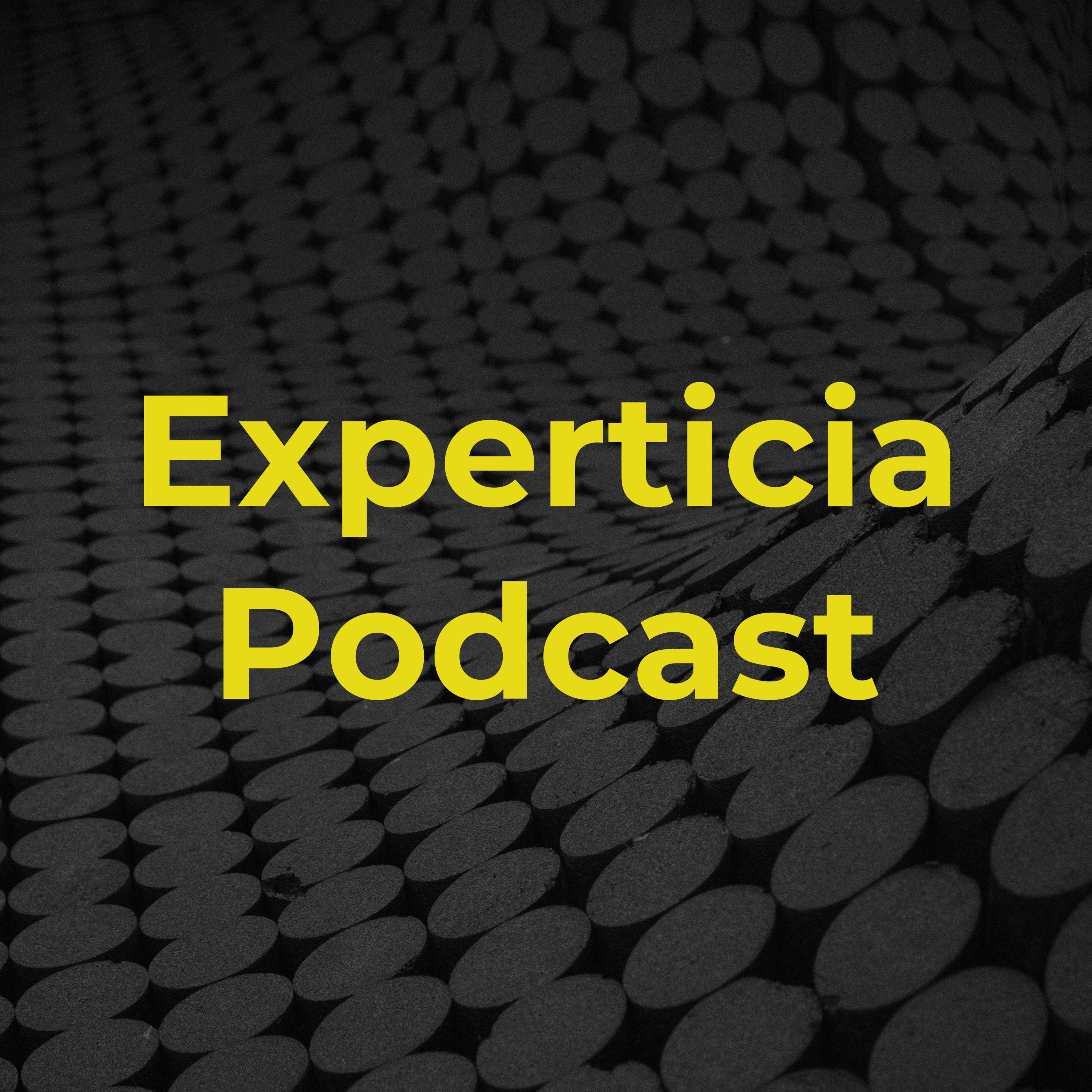 Experticia Podcast