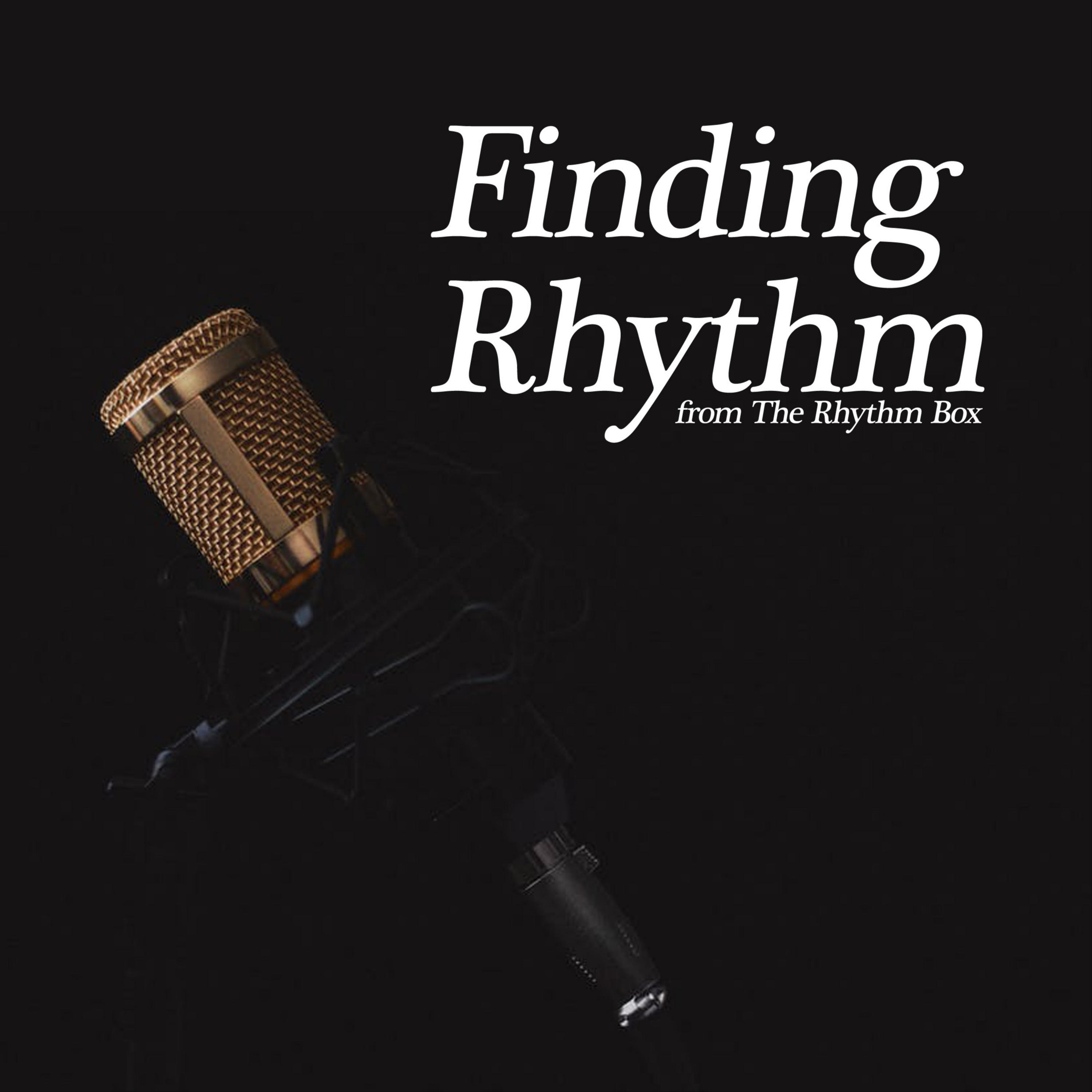 Finding Rhythm