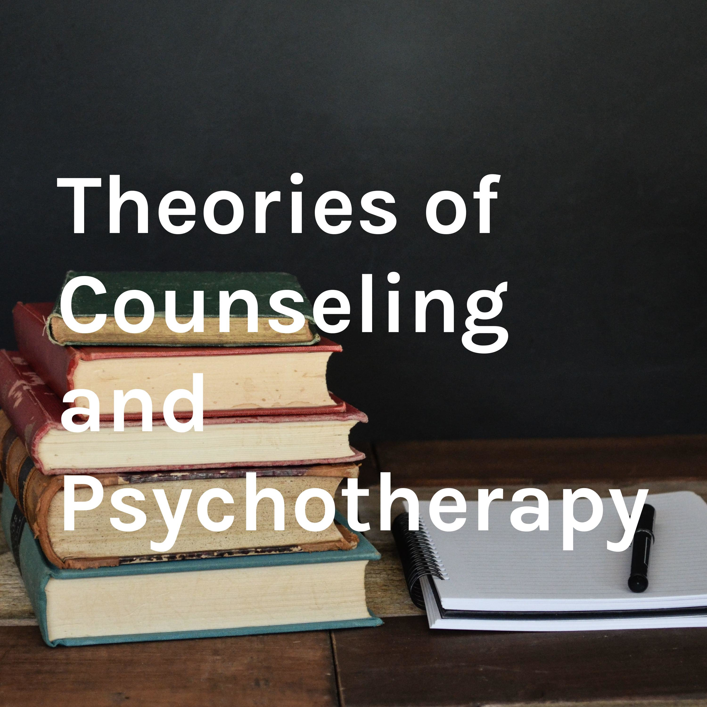 Theories of Counseling and Psychotherapy