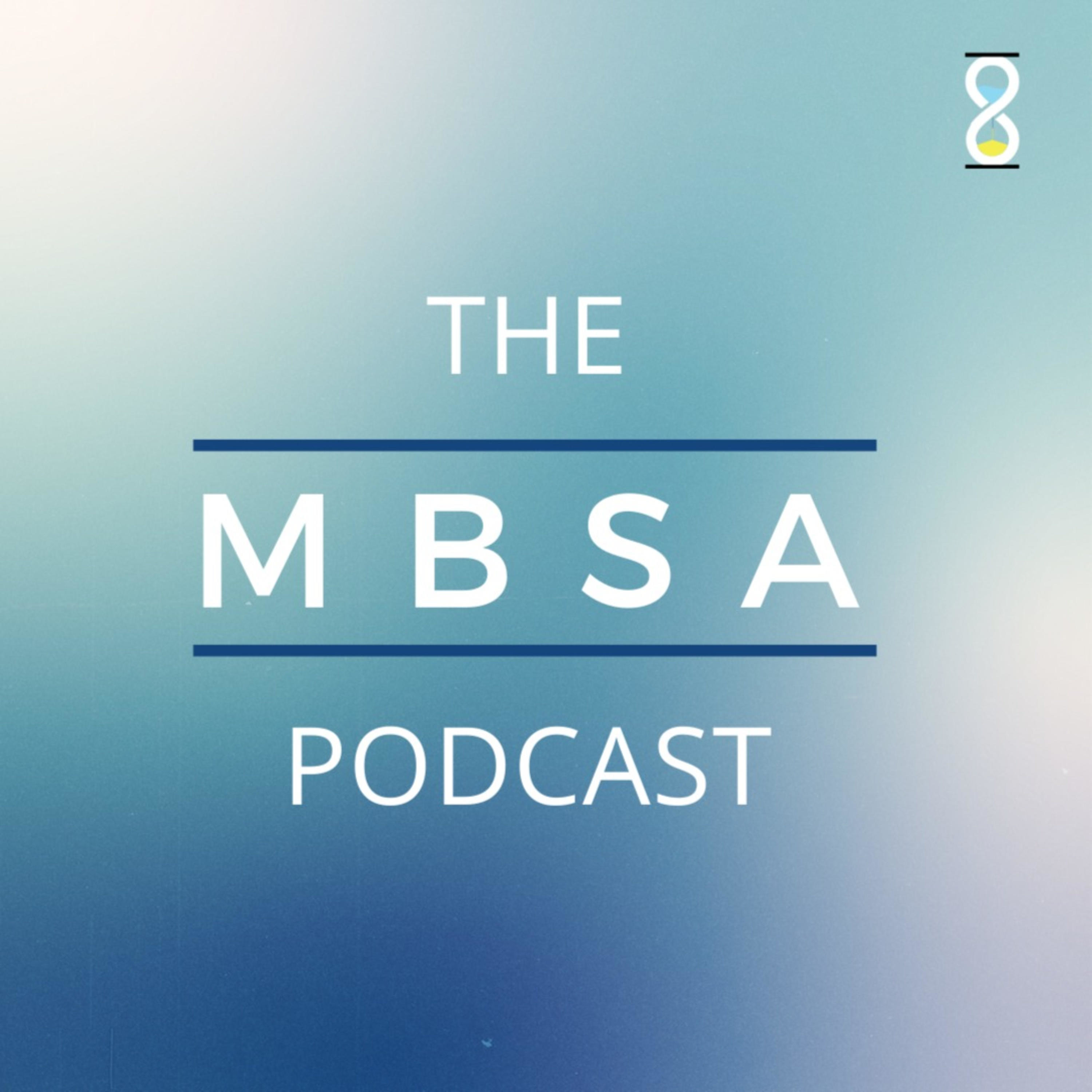 The MBSA Podcast