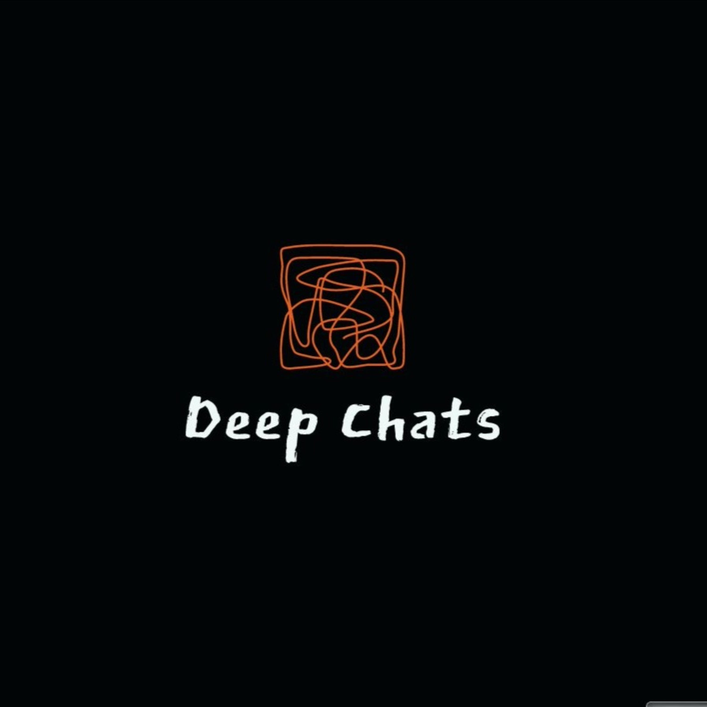 Deep Chats