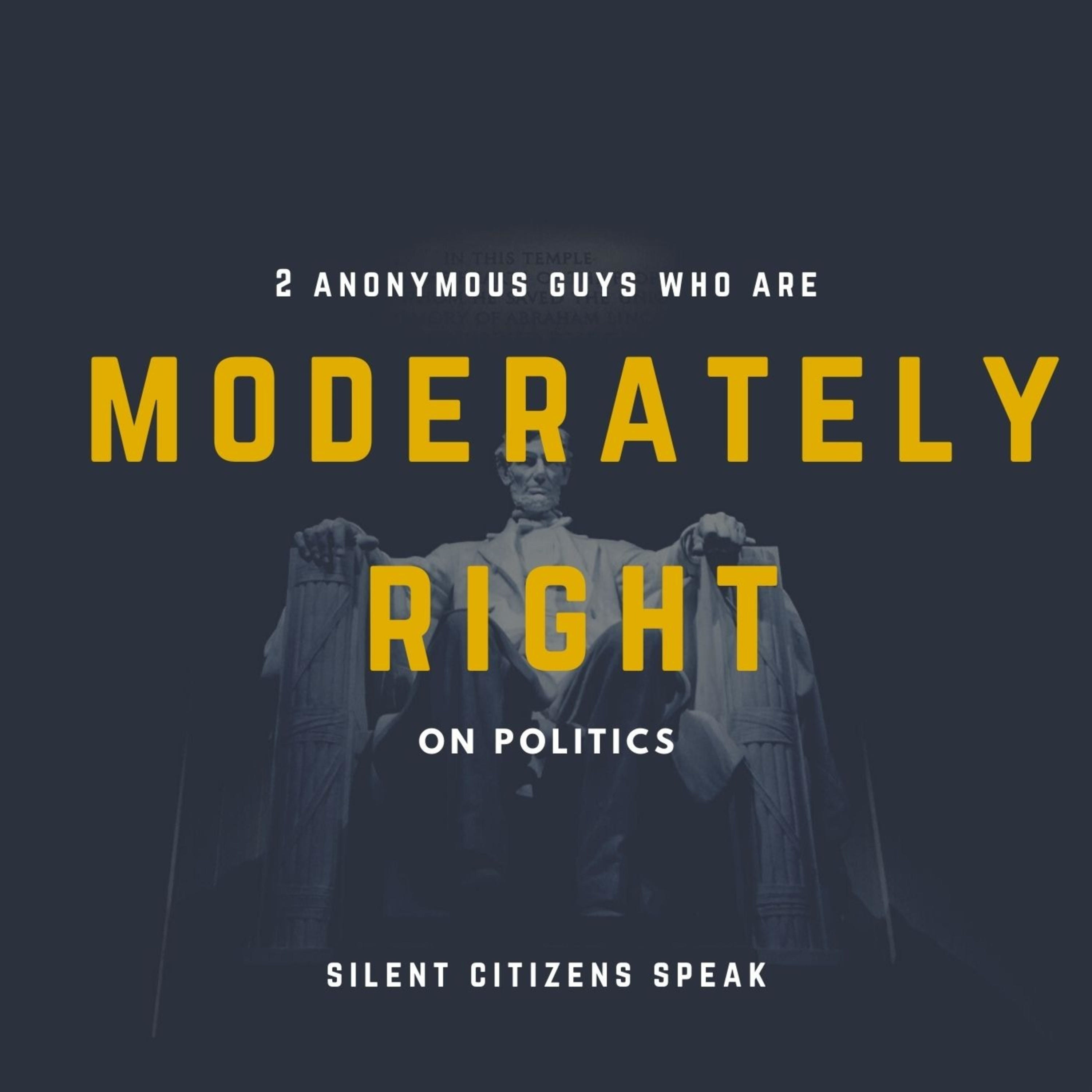Moderately Right Moderately Right