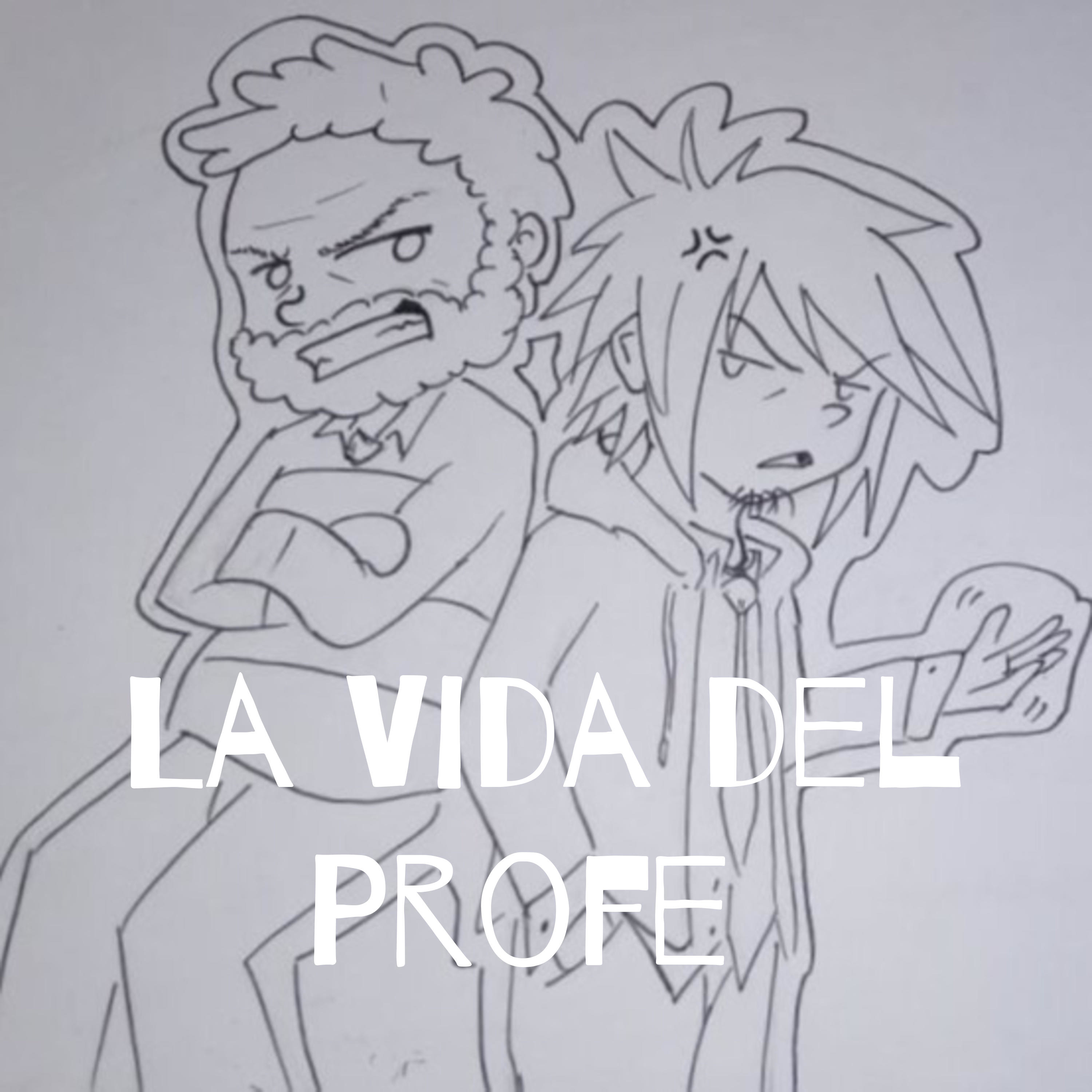 La Vida del Profe