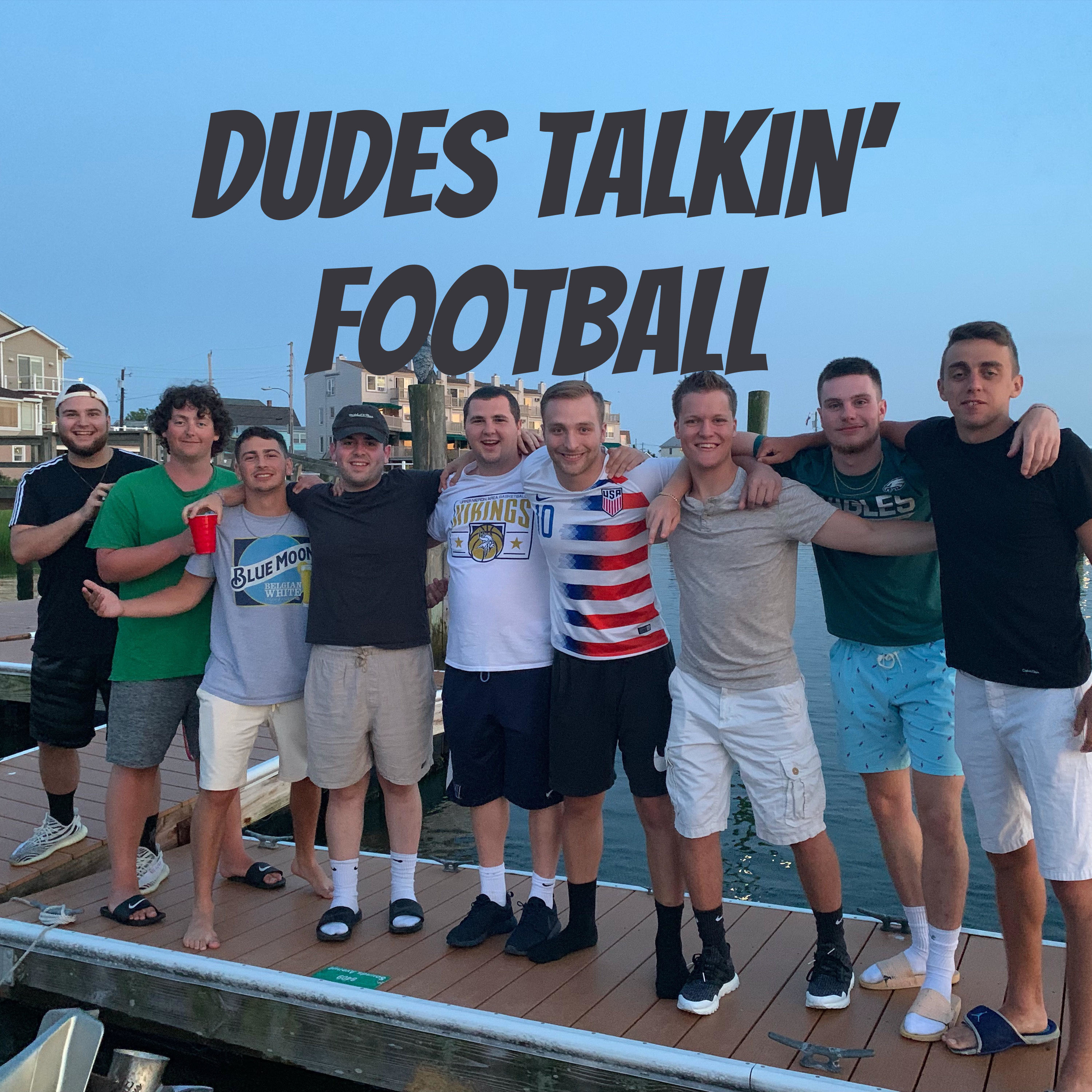 Dudes Talkin\' Football