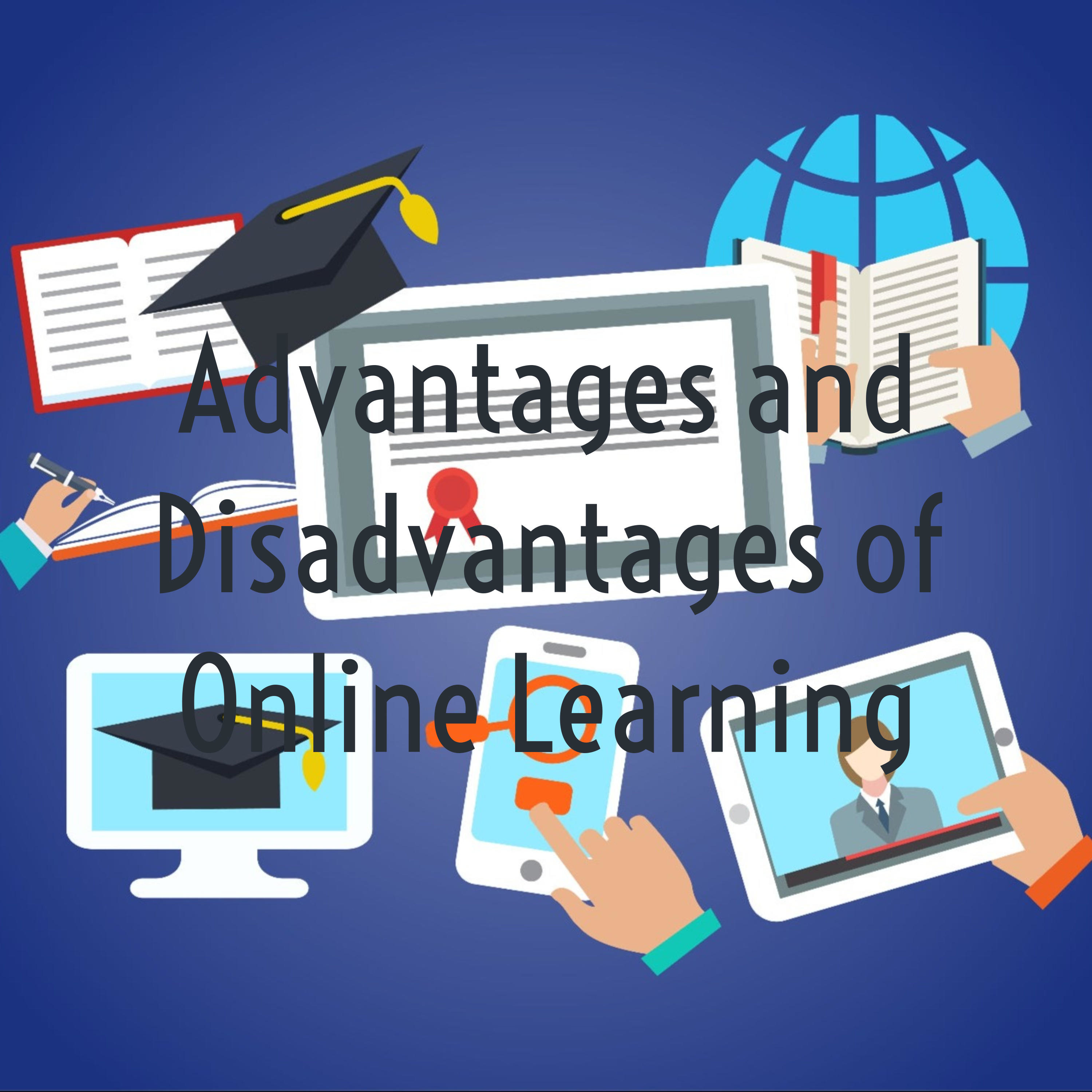 Advantages and Disadvantages of Online Learning