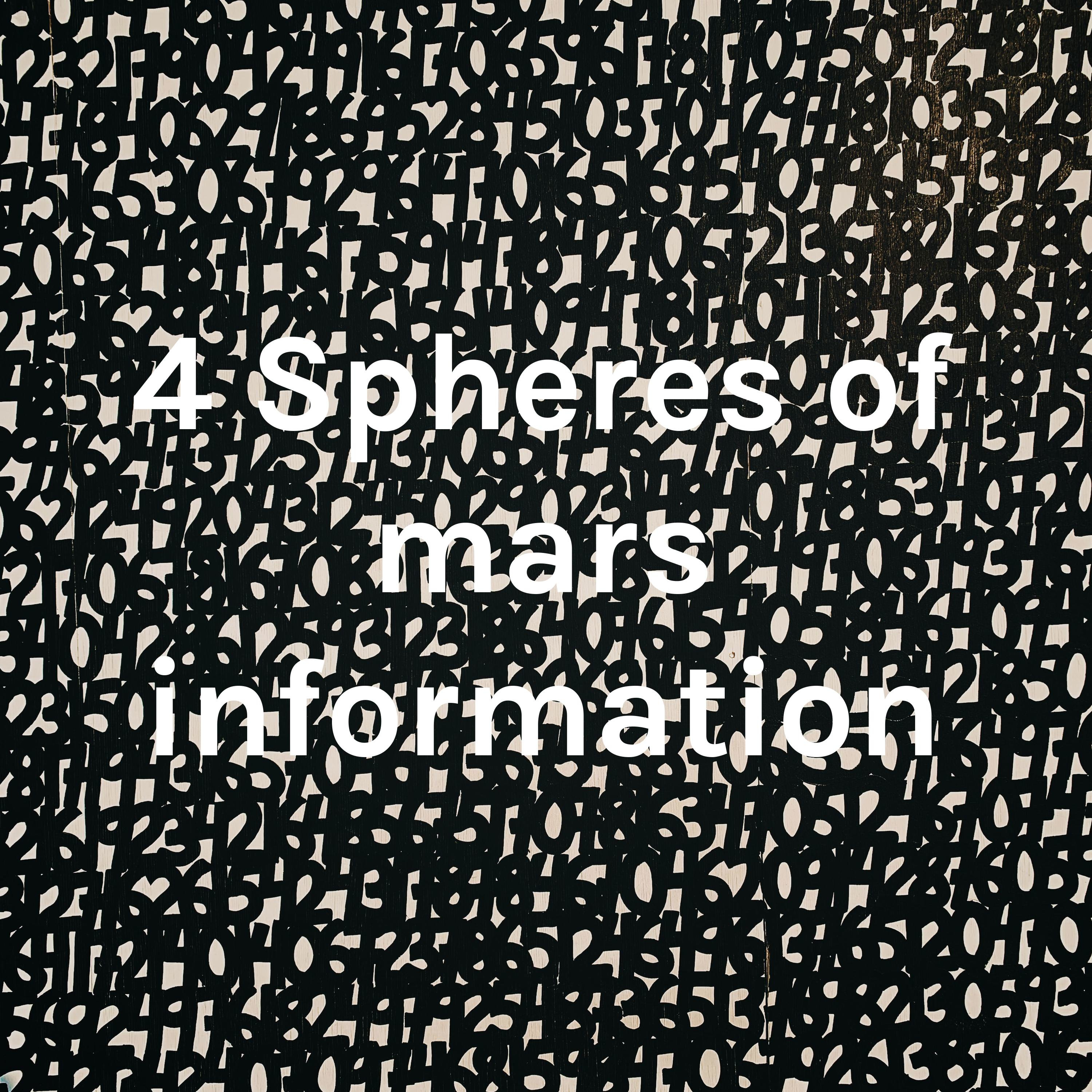 4 Spheres of mars information