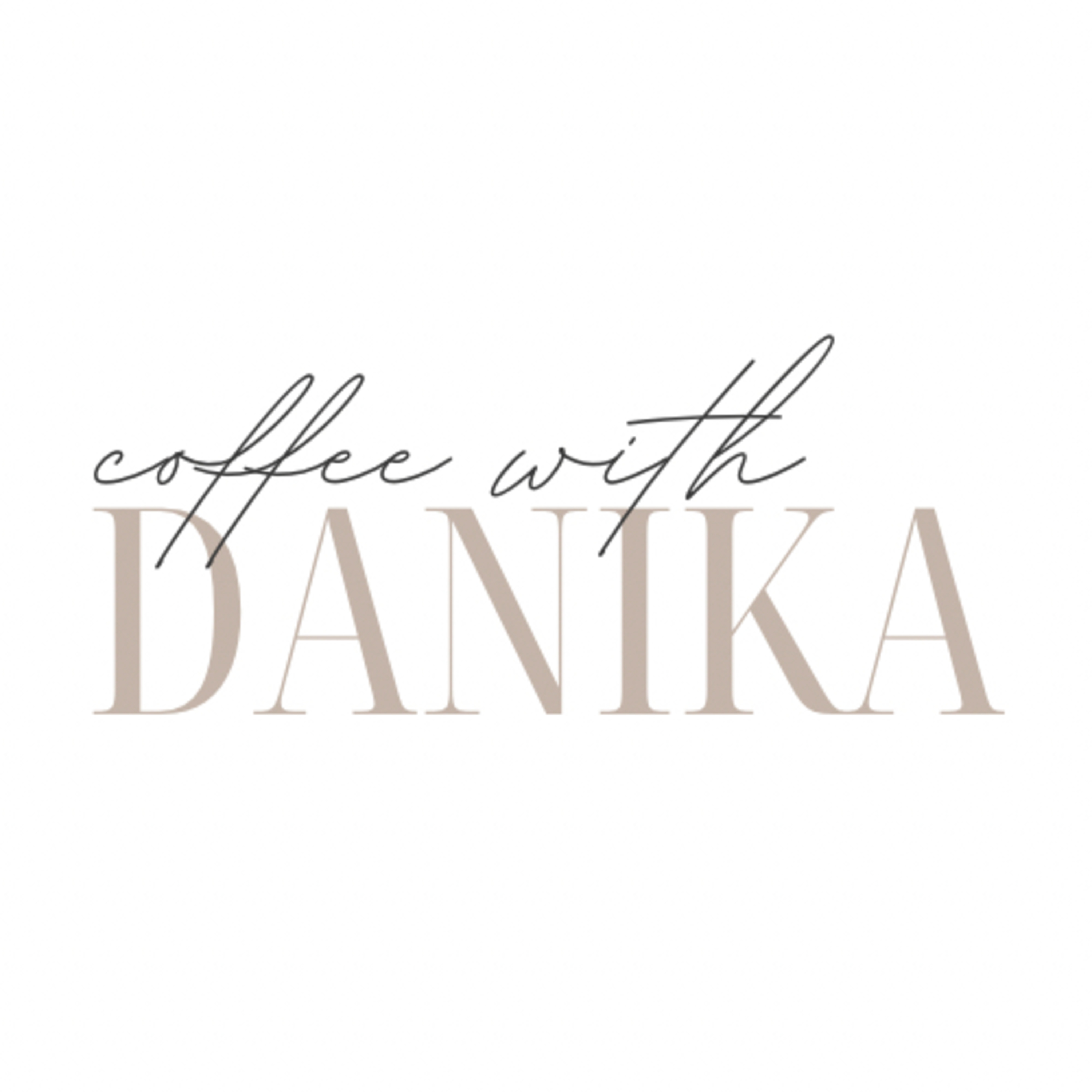 Coffee With Danika podcast artwork