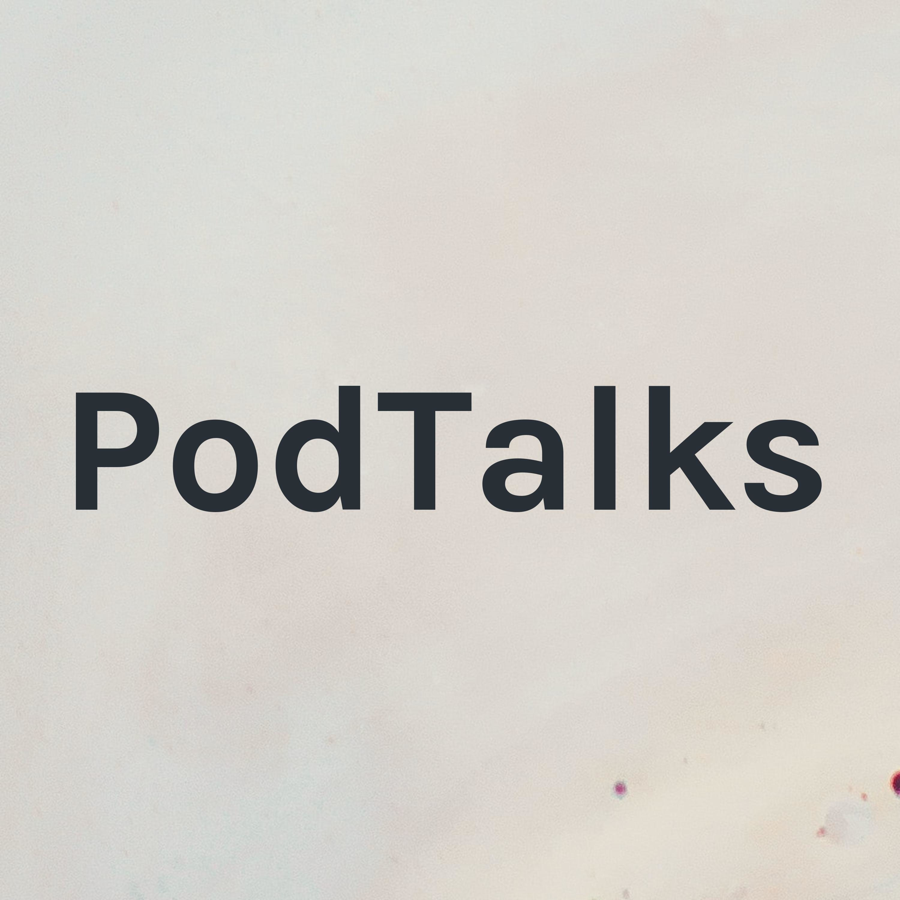 PodTalks