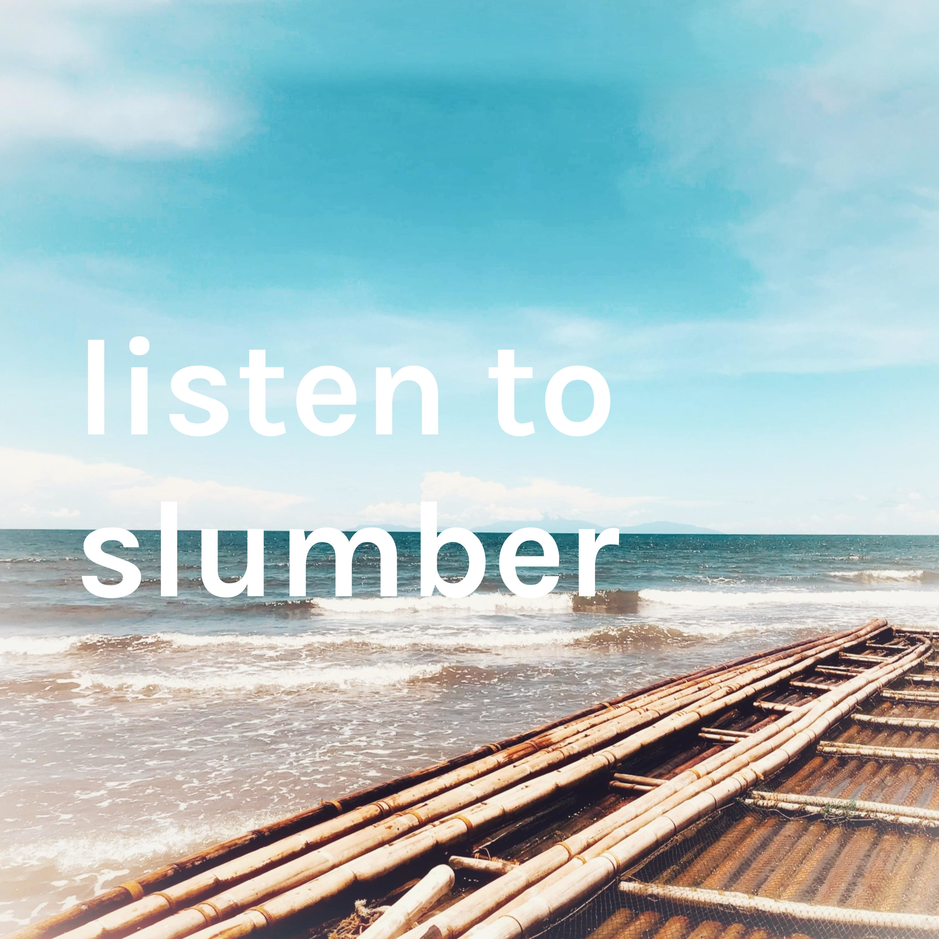 listen to slumber