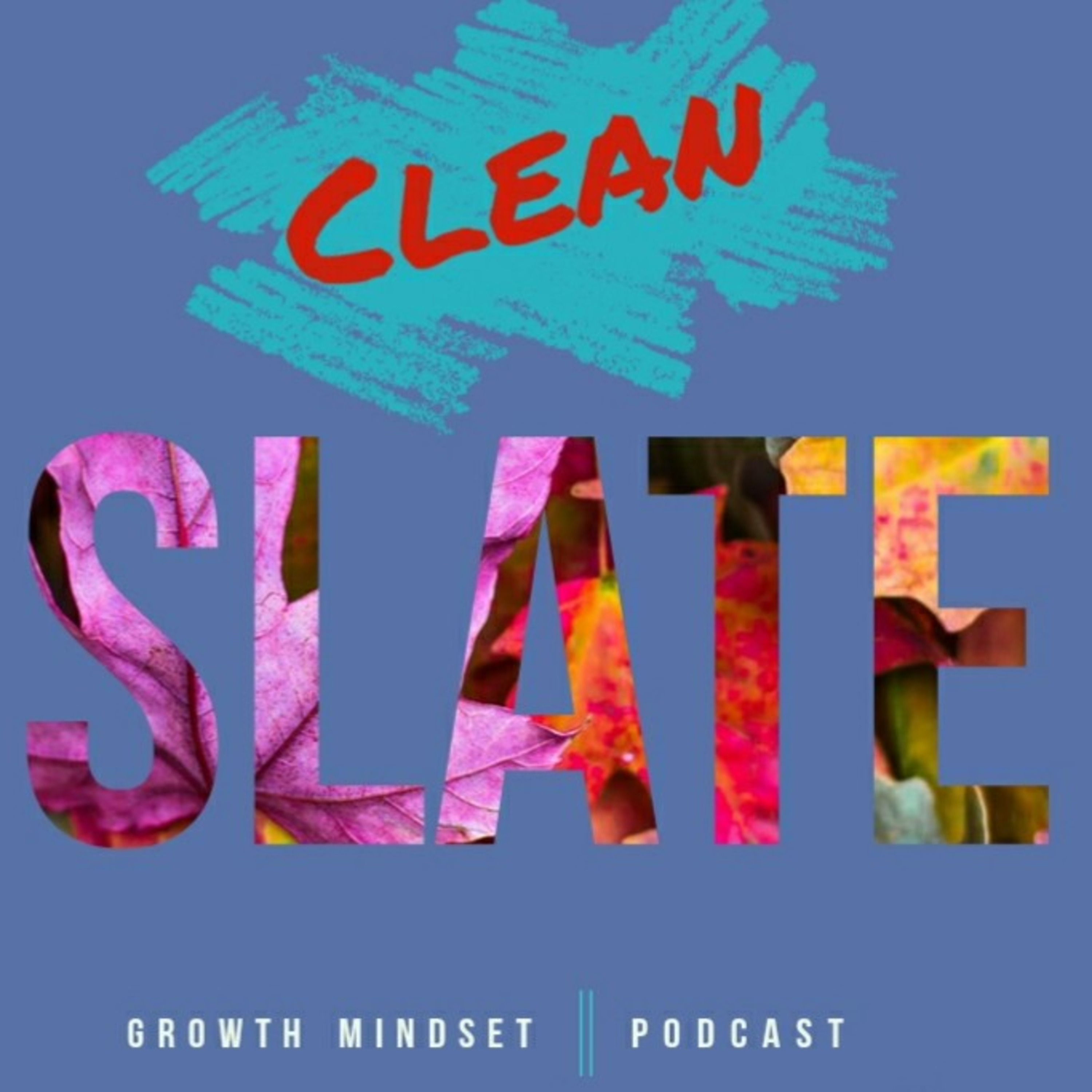 Clean Slate podcast artwork