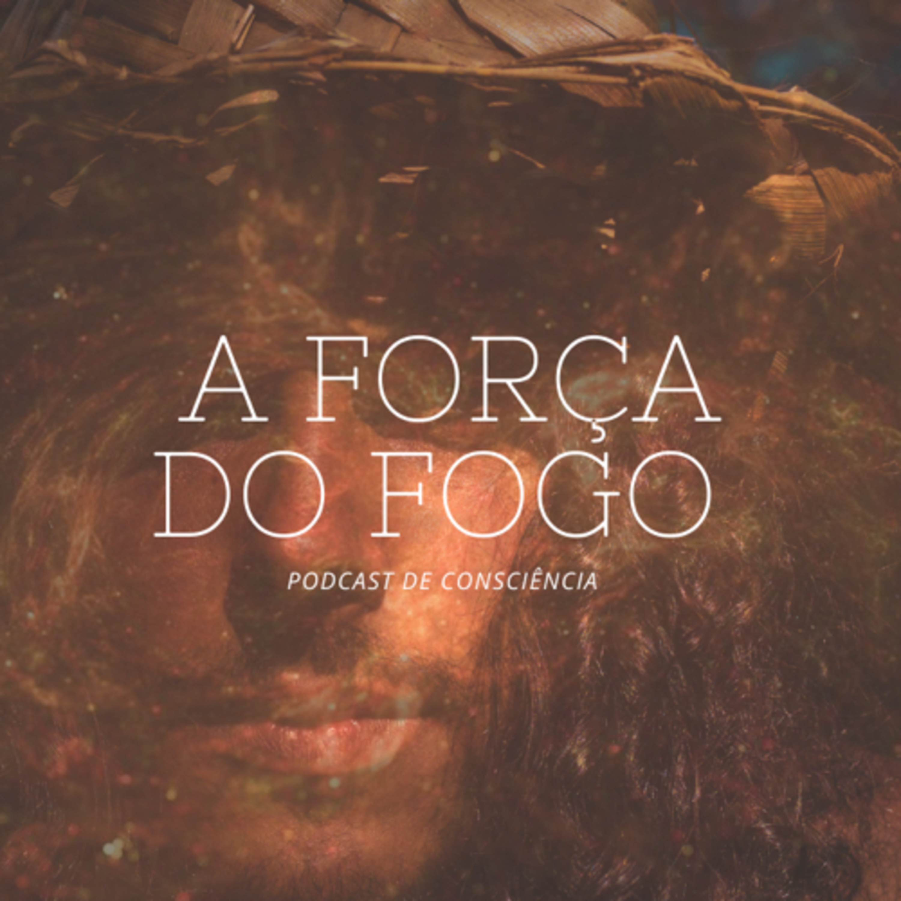 A Força do Fogo 🔥 podcast artwork