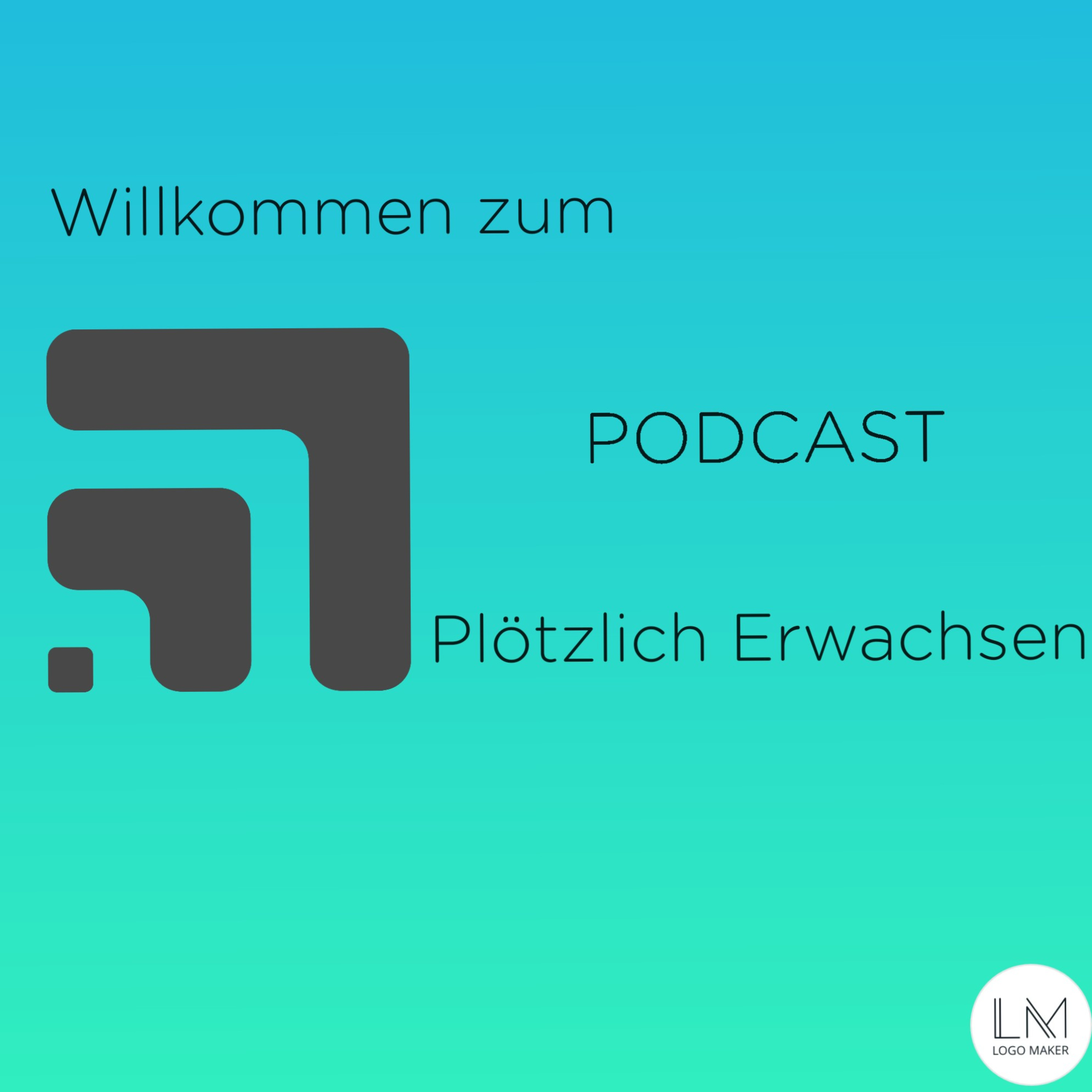 Plötzlich Erwachsen