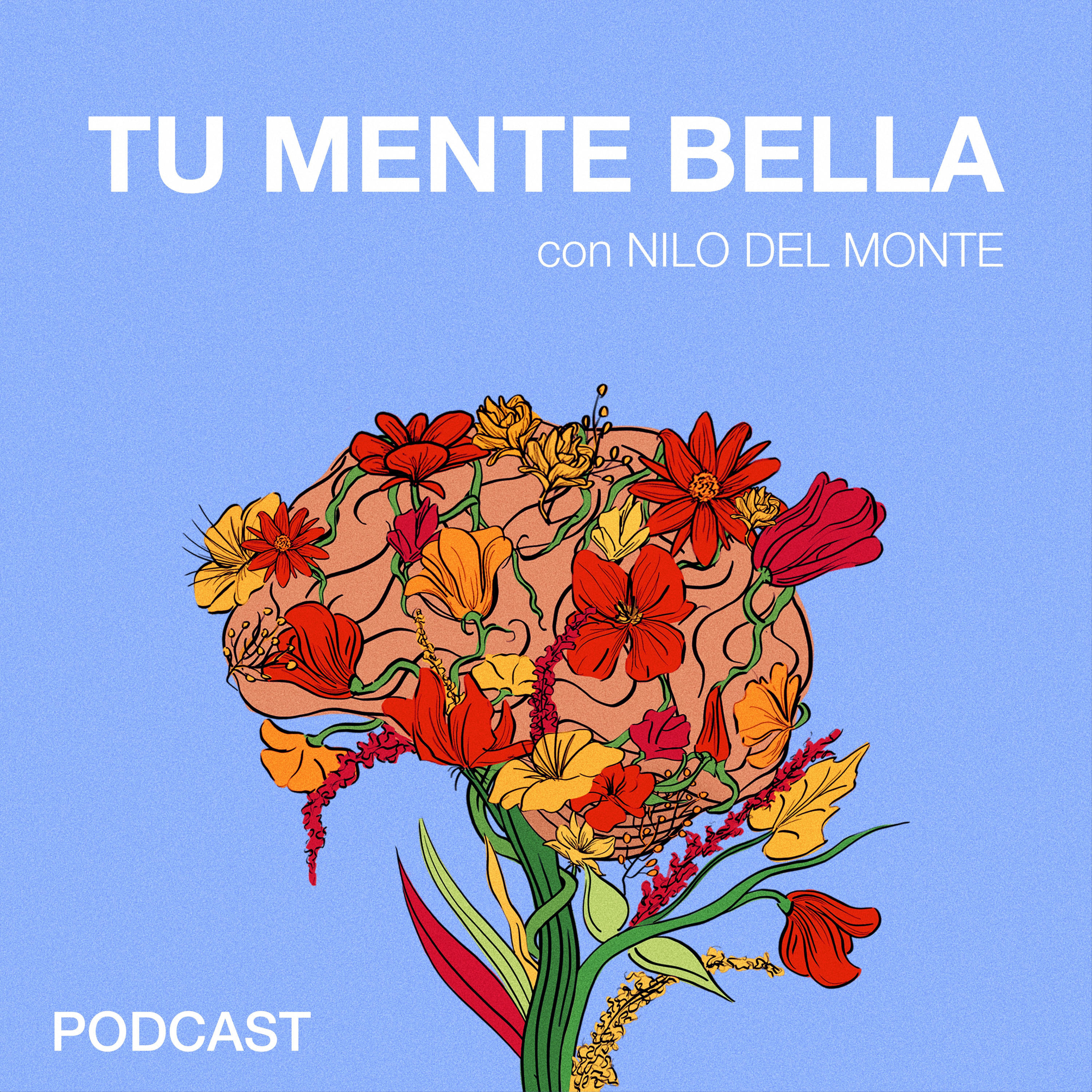 TU MENTE BELLA podcast artwork