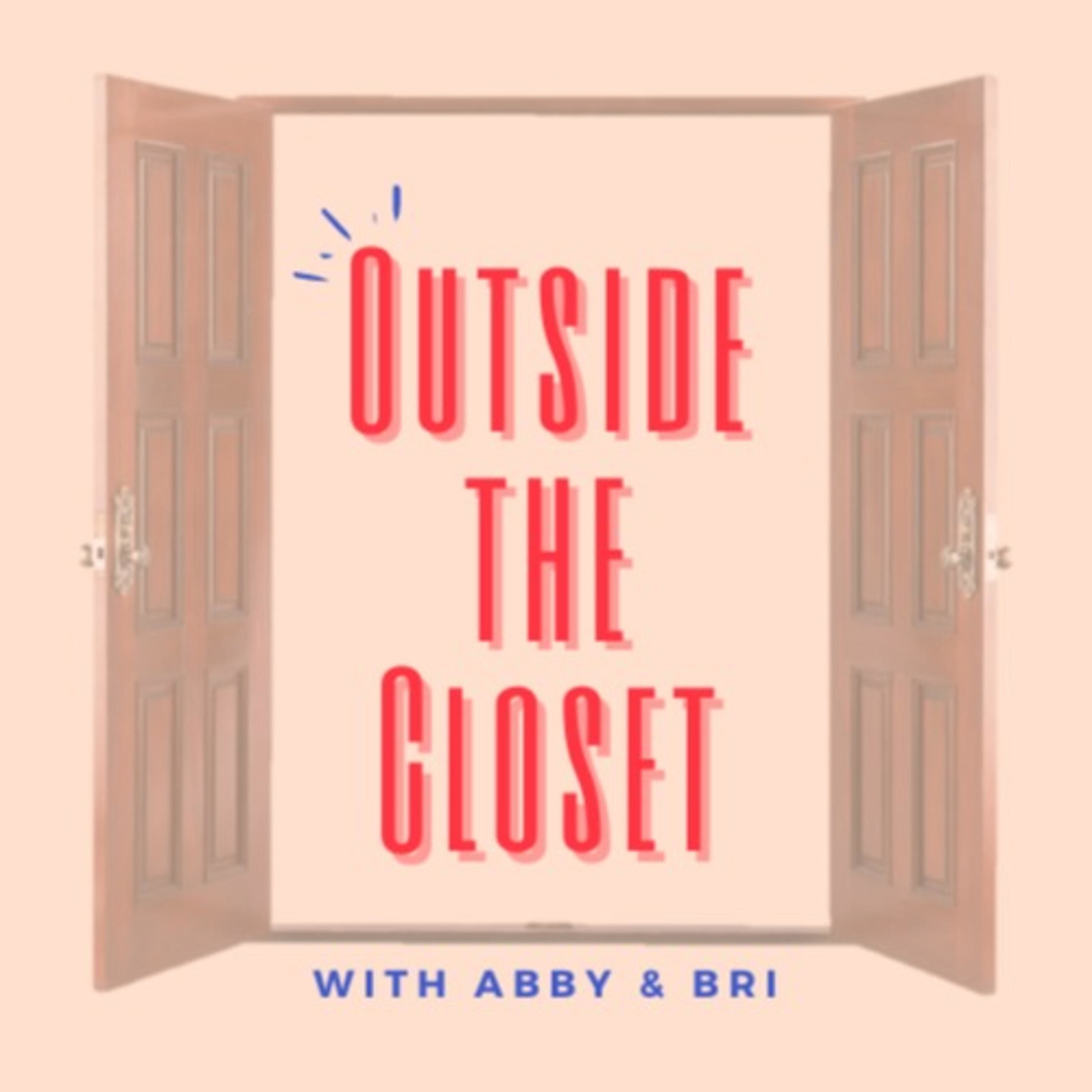 OUTSIDE THE CLOSET