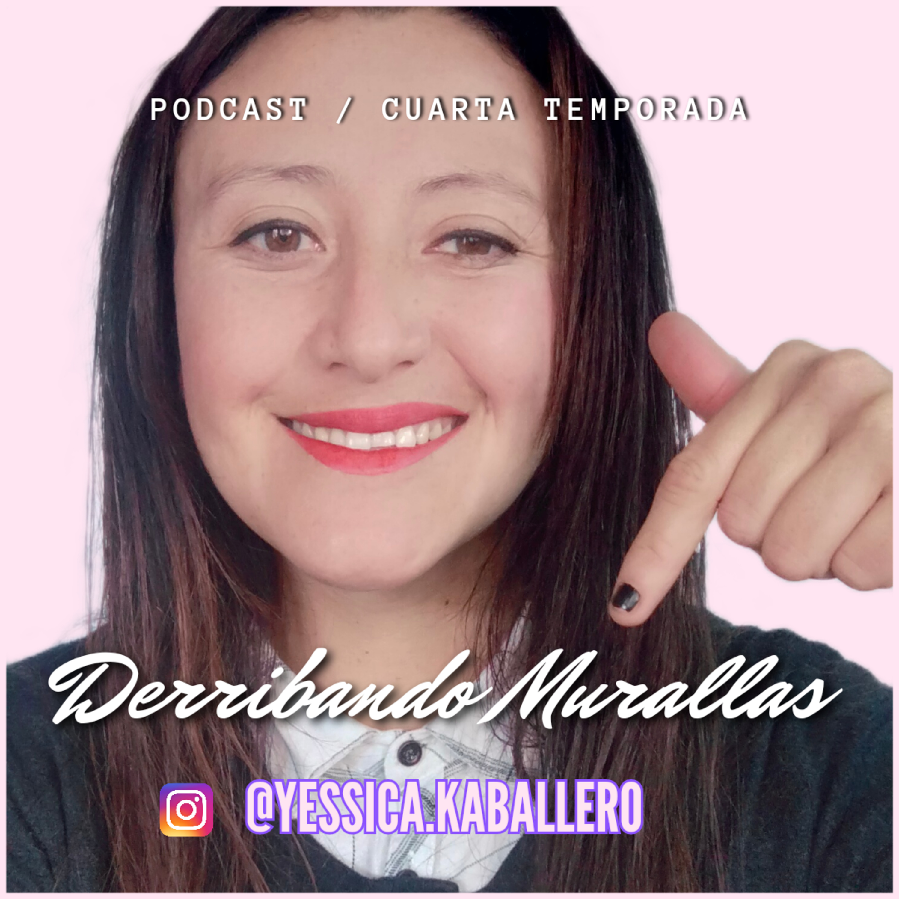 DERRIBANDO MURALLAS - Yessica