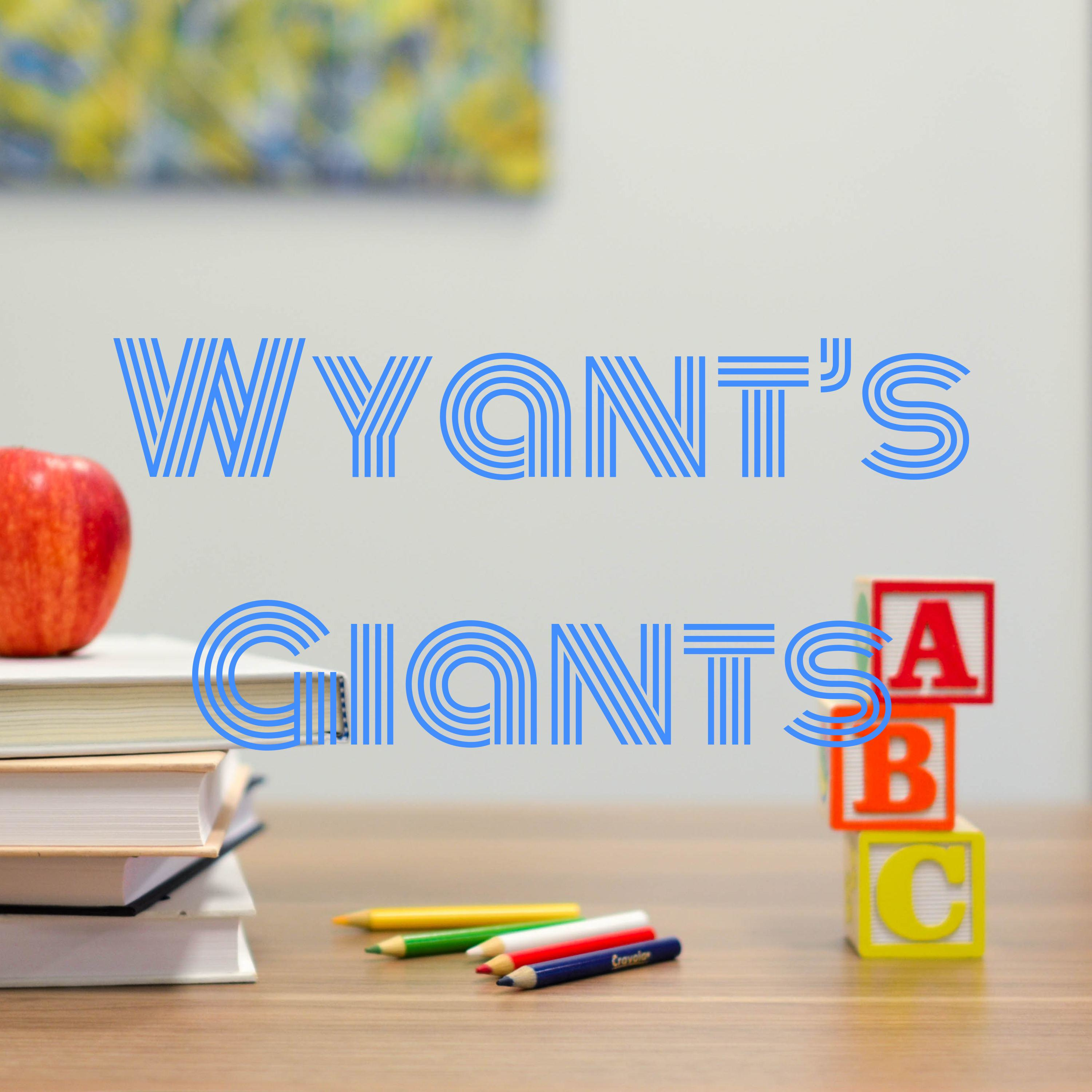 Podcast Wyant’s Giants