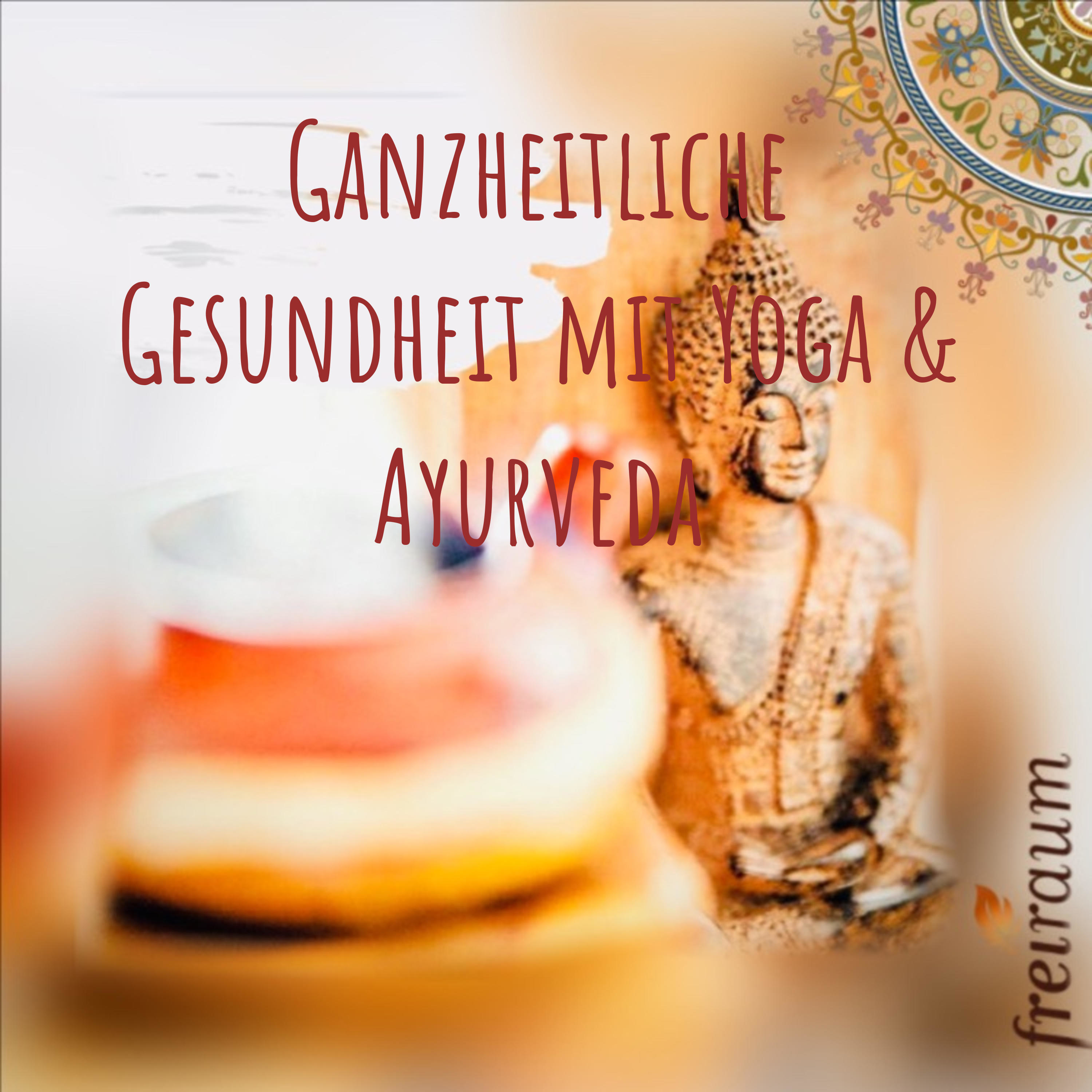 Logo of the podcast Ganzheitliche Gesundheit mit Yoga & Ayurveda Podcast Ganzheitliche Gesundheit mit Yoga & Ayurveda