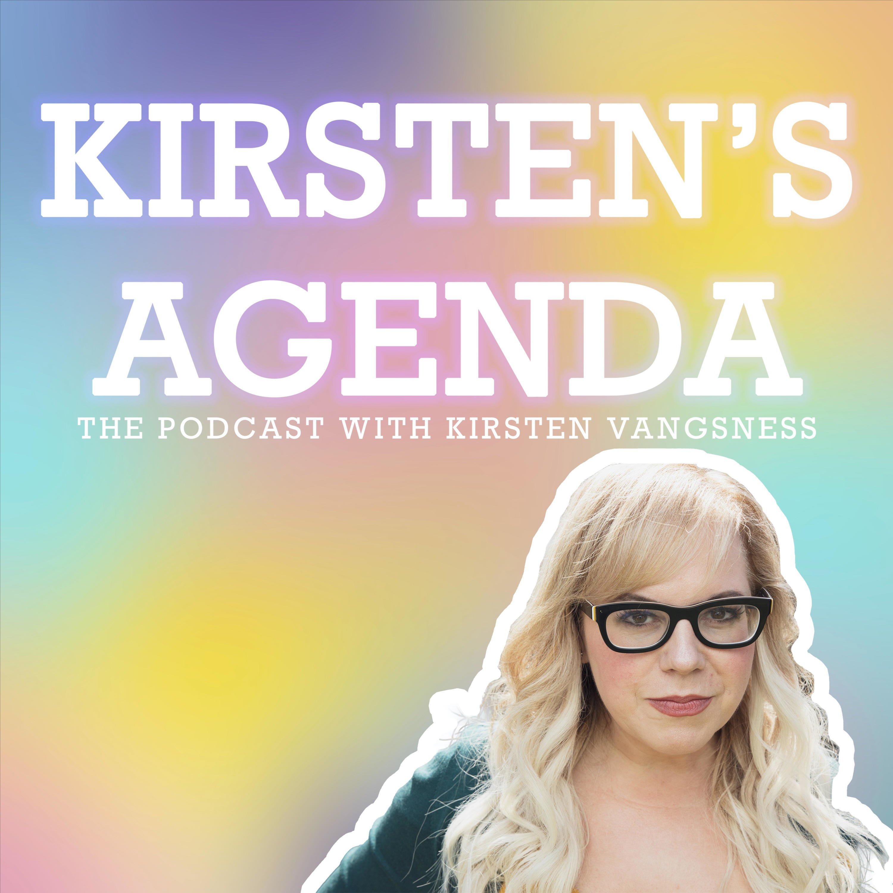 Kirsten\'s Agenda with Kirsten Vangsness