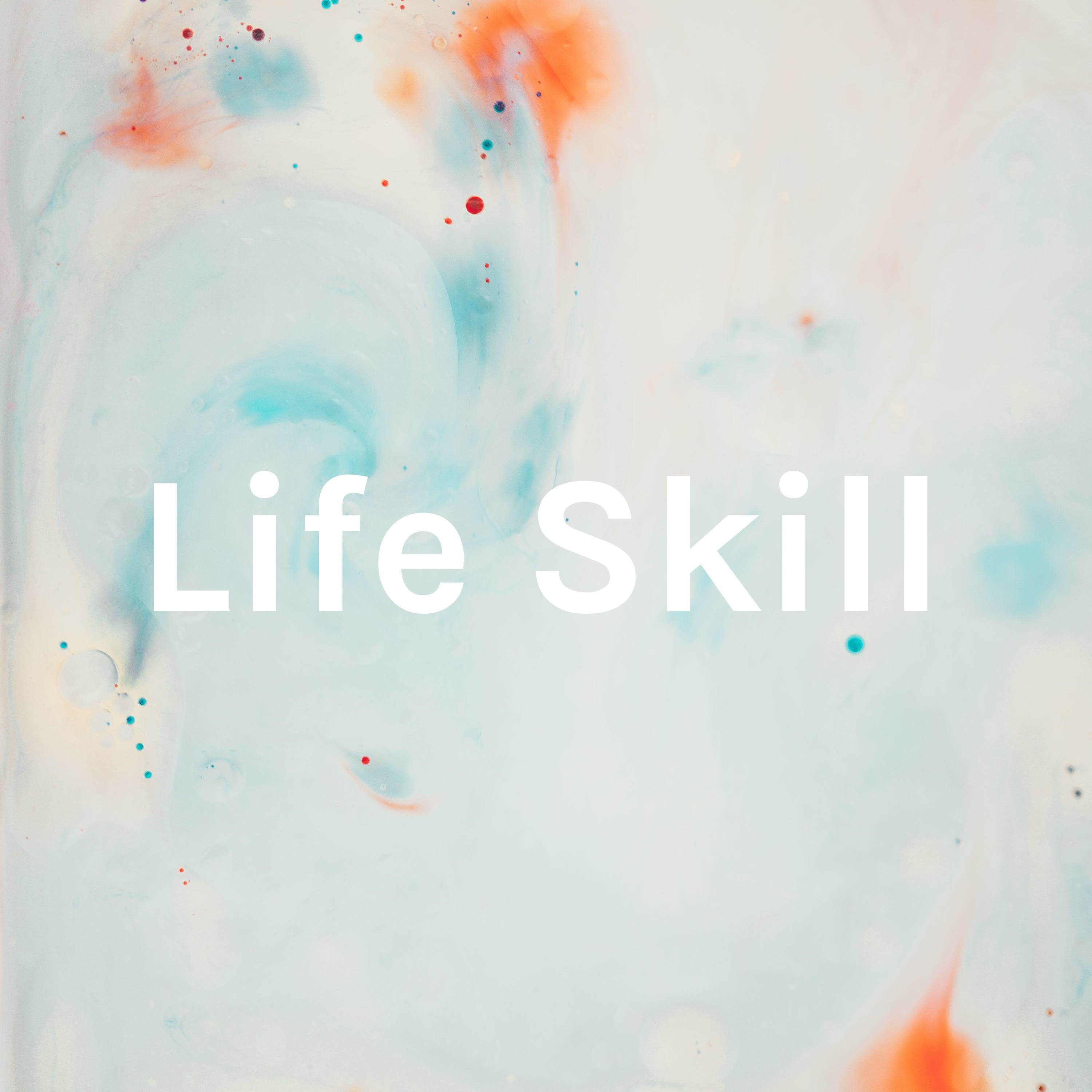 Life Skill