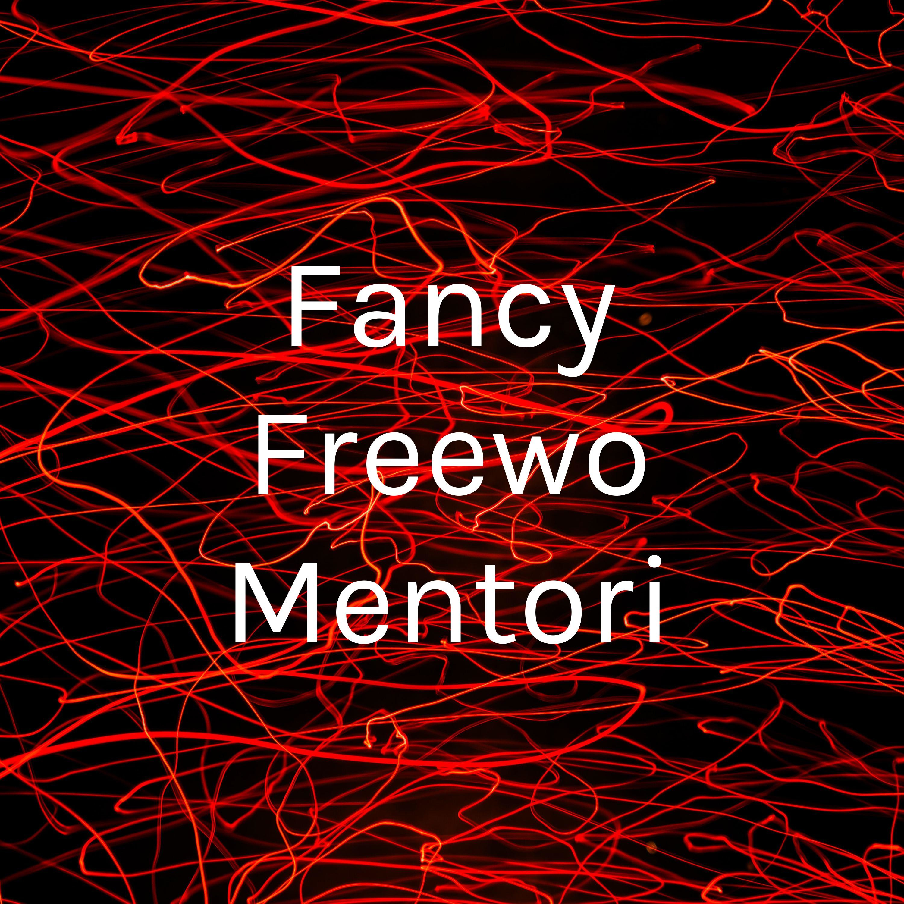 Fancy Freewo Mentori
