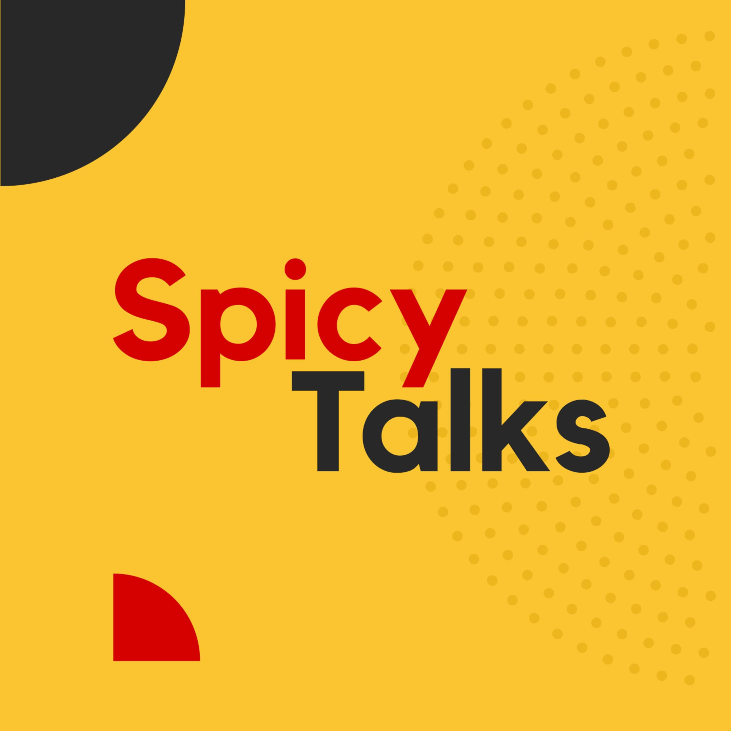 SpicyTalks by AbieBara