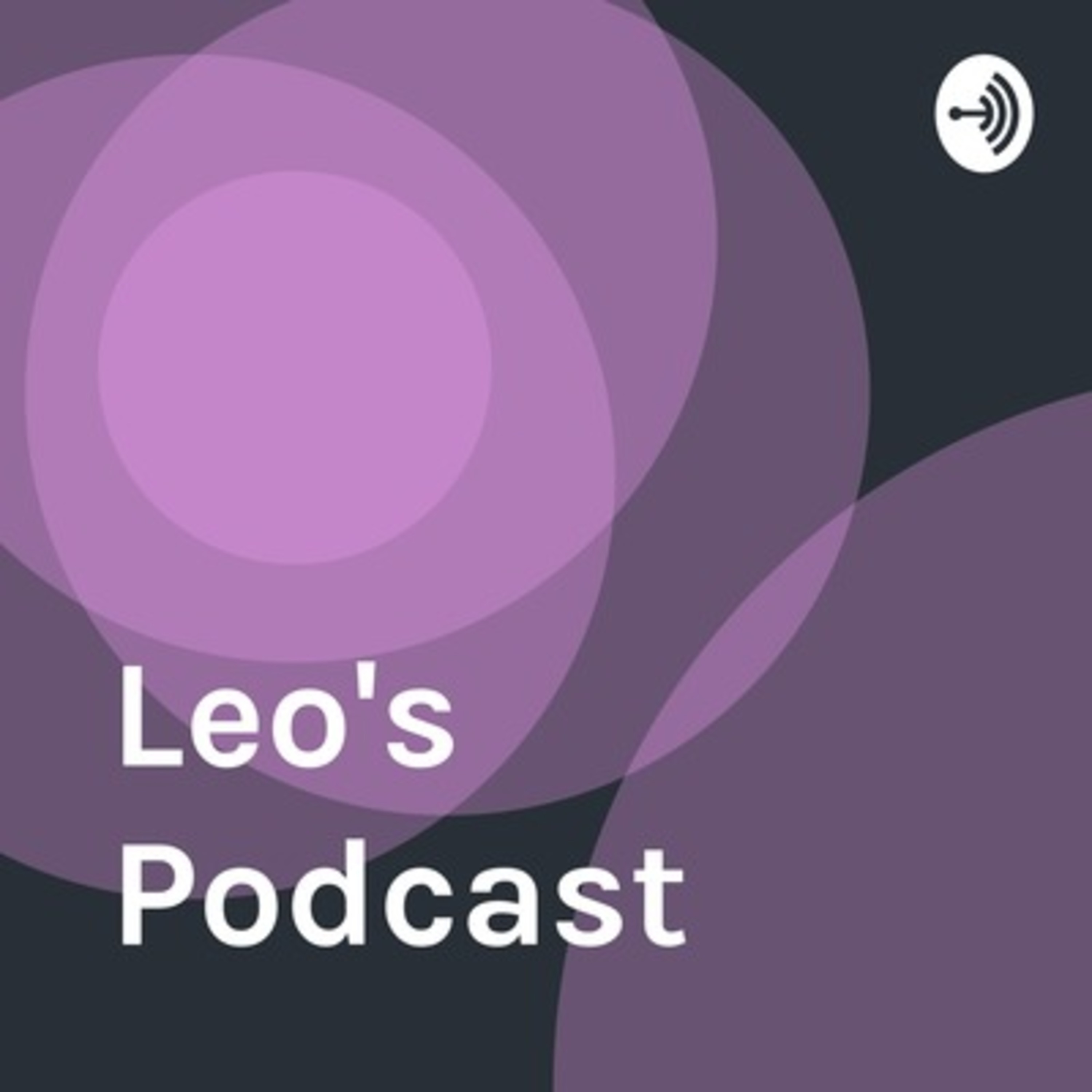 Leo's Podcast