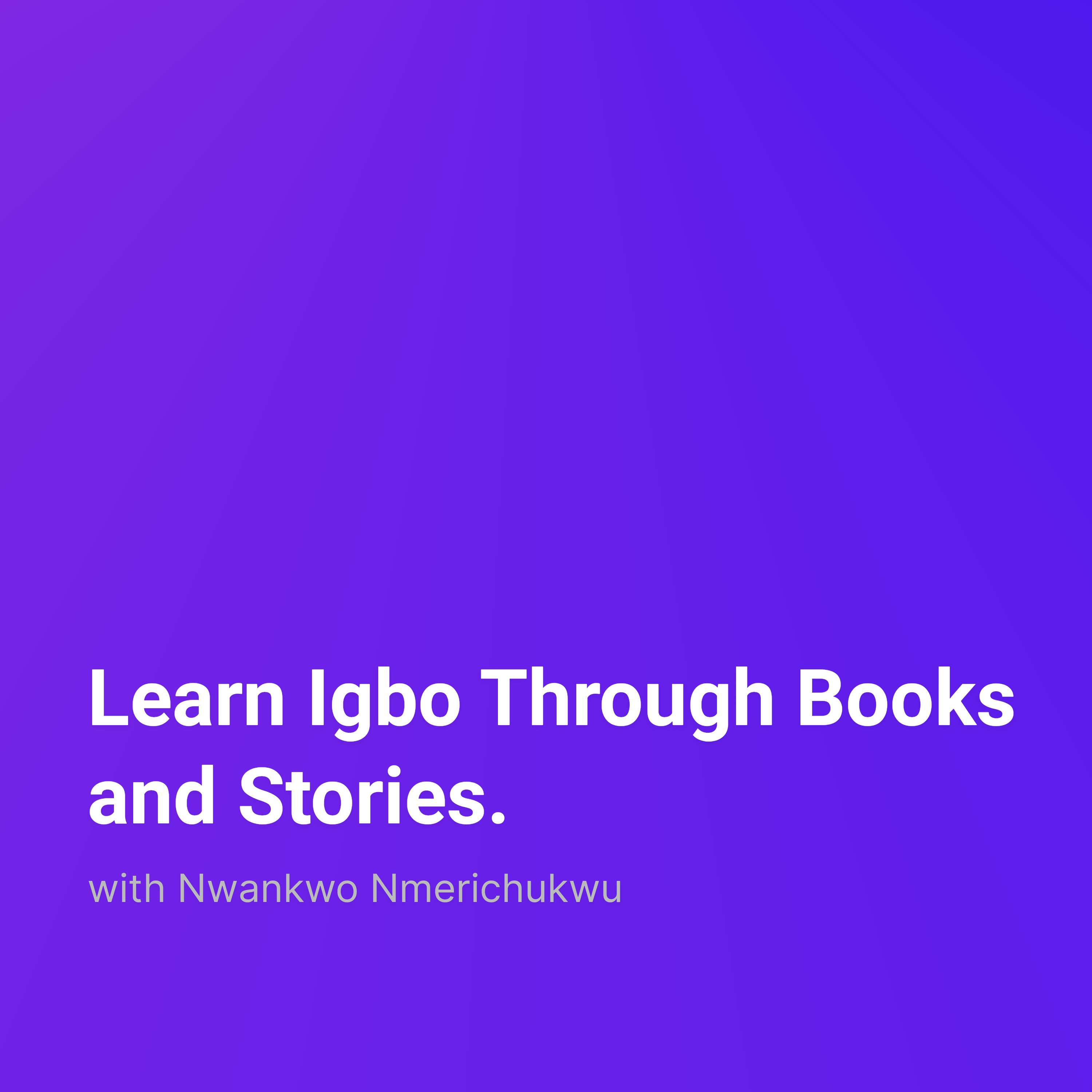 Learn Igbo Through Books And Stories