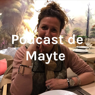 Podcast de Mayte