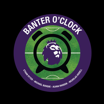 Banter O'Clock S4 E2