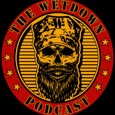 The Wetdown Podcast