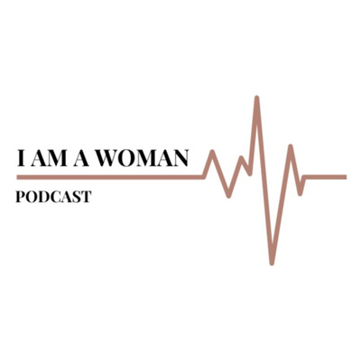 I Am A Woman