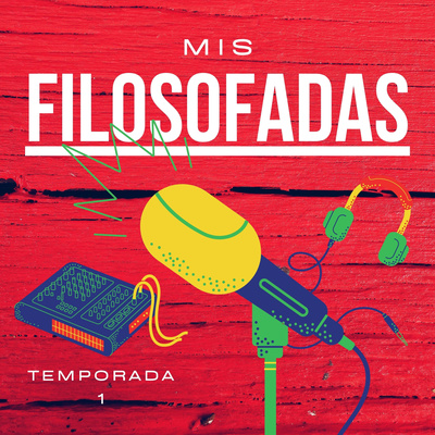 Mis Filosofadas