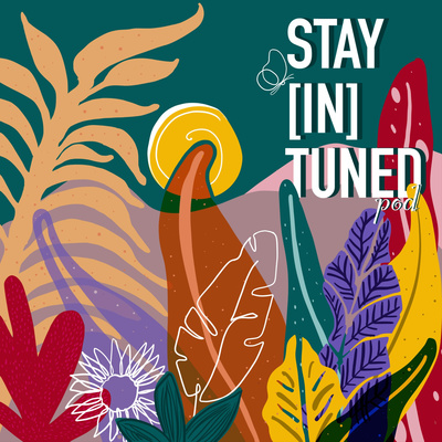 Stay[in]Tuned Pod
