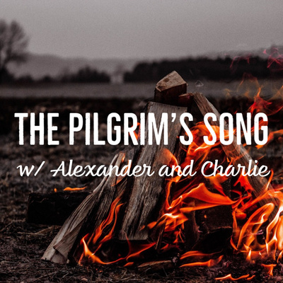 The Pilgrim\'s Song