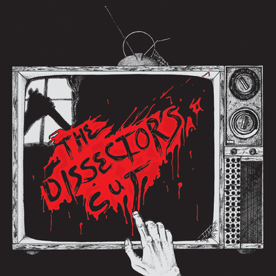 The Dissector\'s Cut