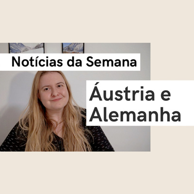 Notícias da Áustria e Alemanha | @Amanda na Áustria