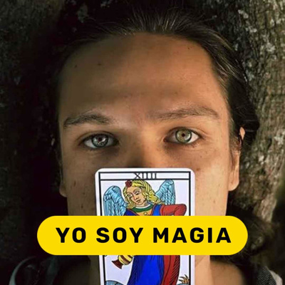 YO SOY MAGIA