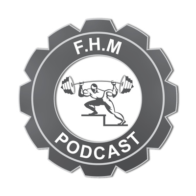 FHM Podcast
