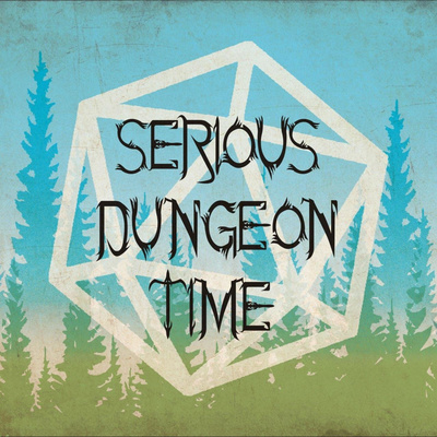Serious Dungeon Time