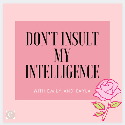 Don\'t Insult My Intelligence