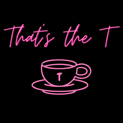 That\'s The T